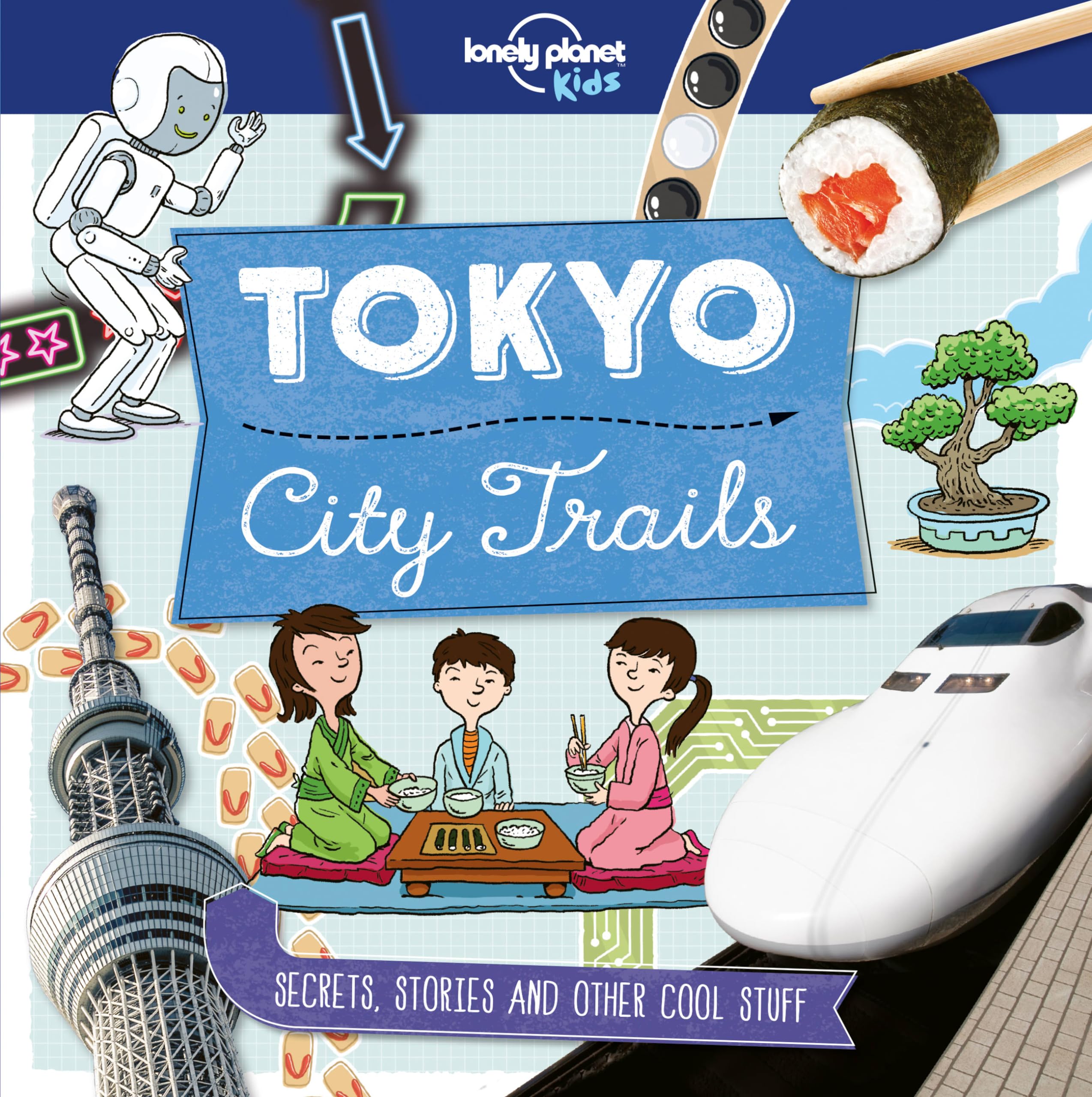 Lonely Planet Kids City Trails - Tokyo Politics & History