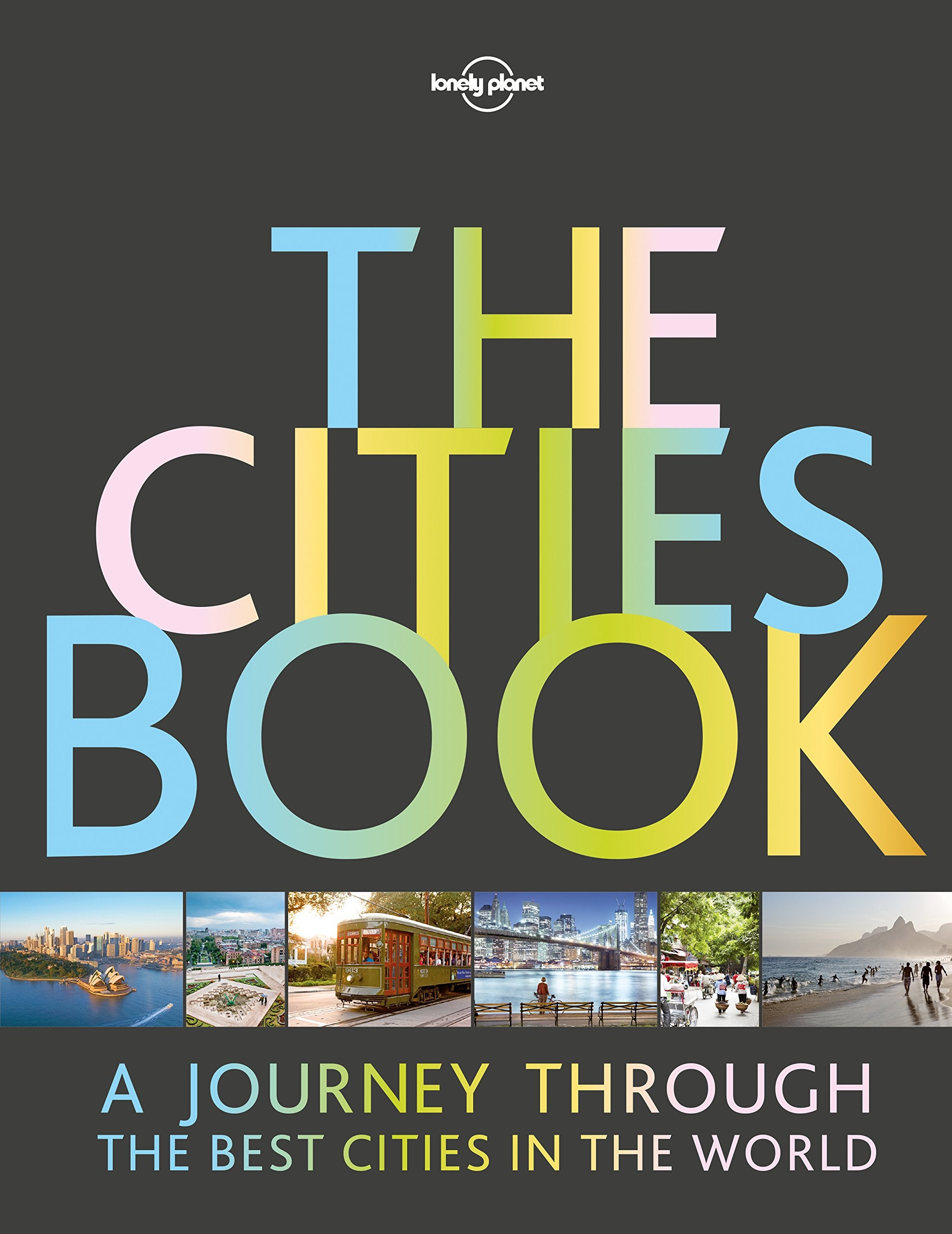 Lonely Planet The Cities Book book