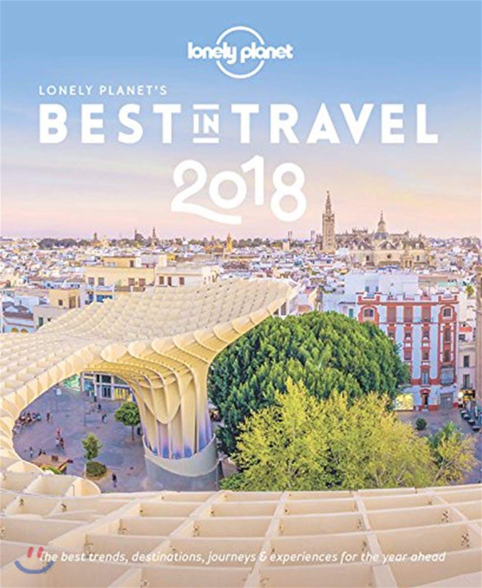 Lonely Planet's Best in Travel 2018 Travel Guides