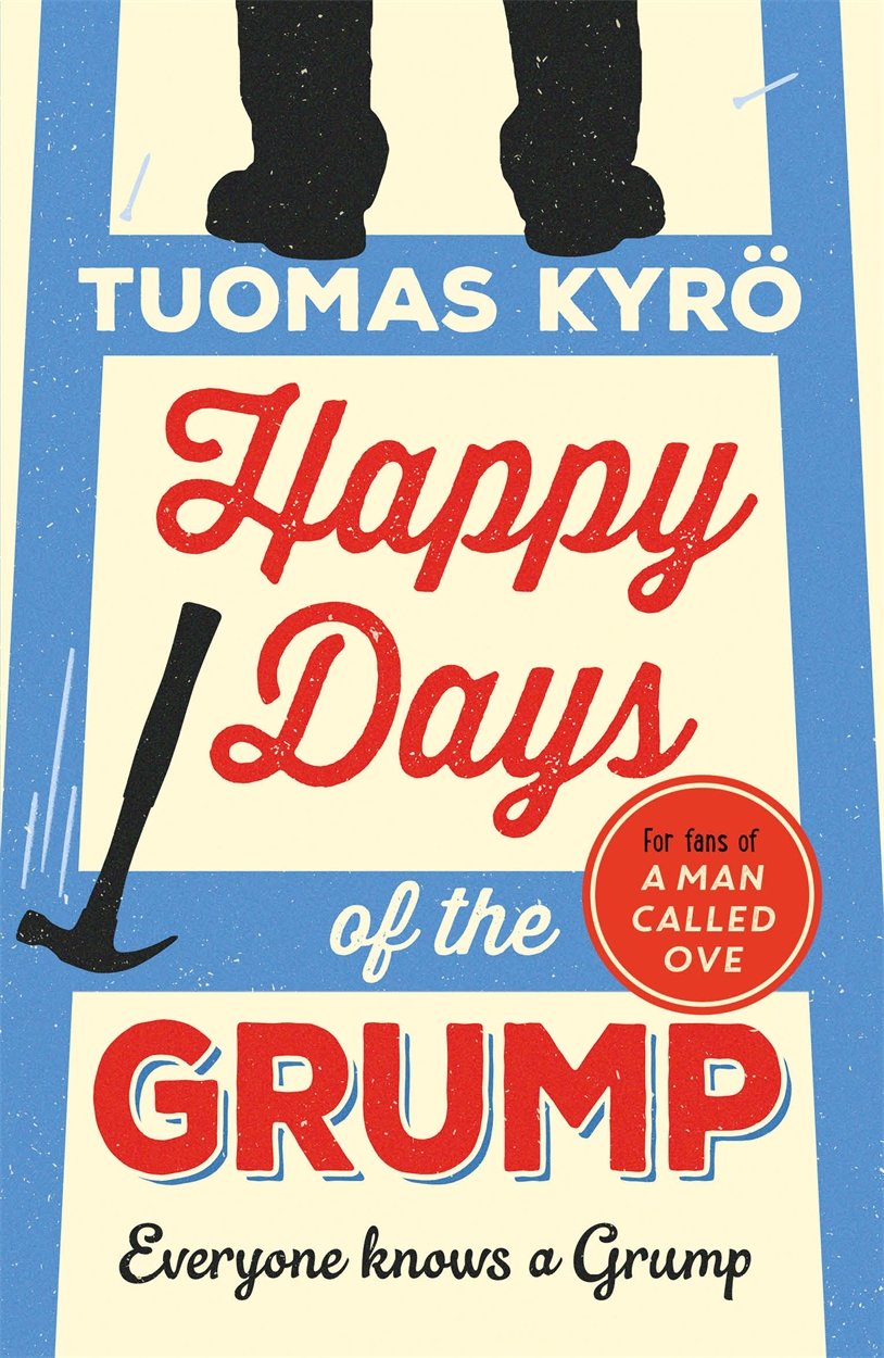 Happy Days of the Grump: Everyone Knows a Grump Contemporary literature