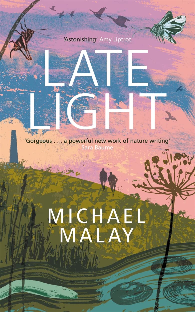 Late Light: WINNER OF THE 2024 WAINWRIGHT PRIZE FOR NATURE WRITING Personalities