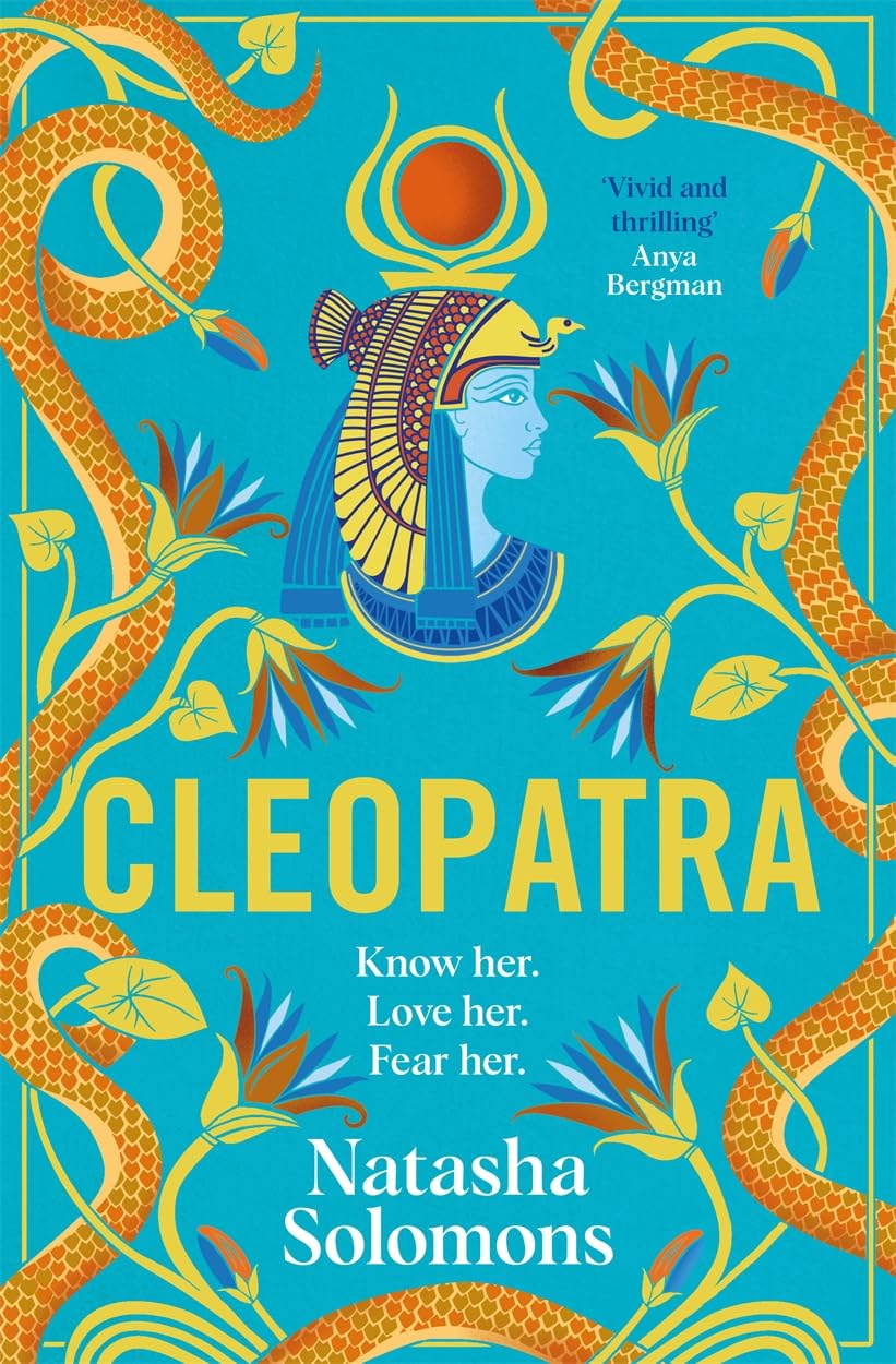 Cleopatra: The captivating new retelling of the story of the legendary Egyptian queen. Meet the real woman behind the myth Social Sciences