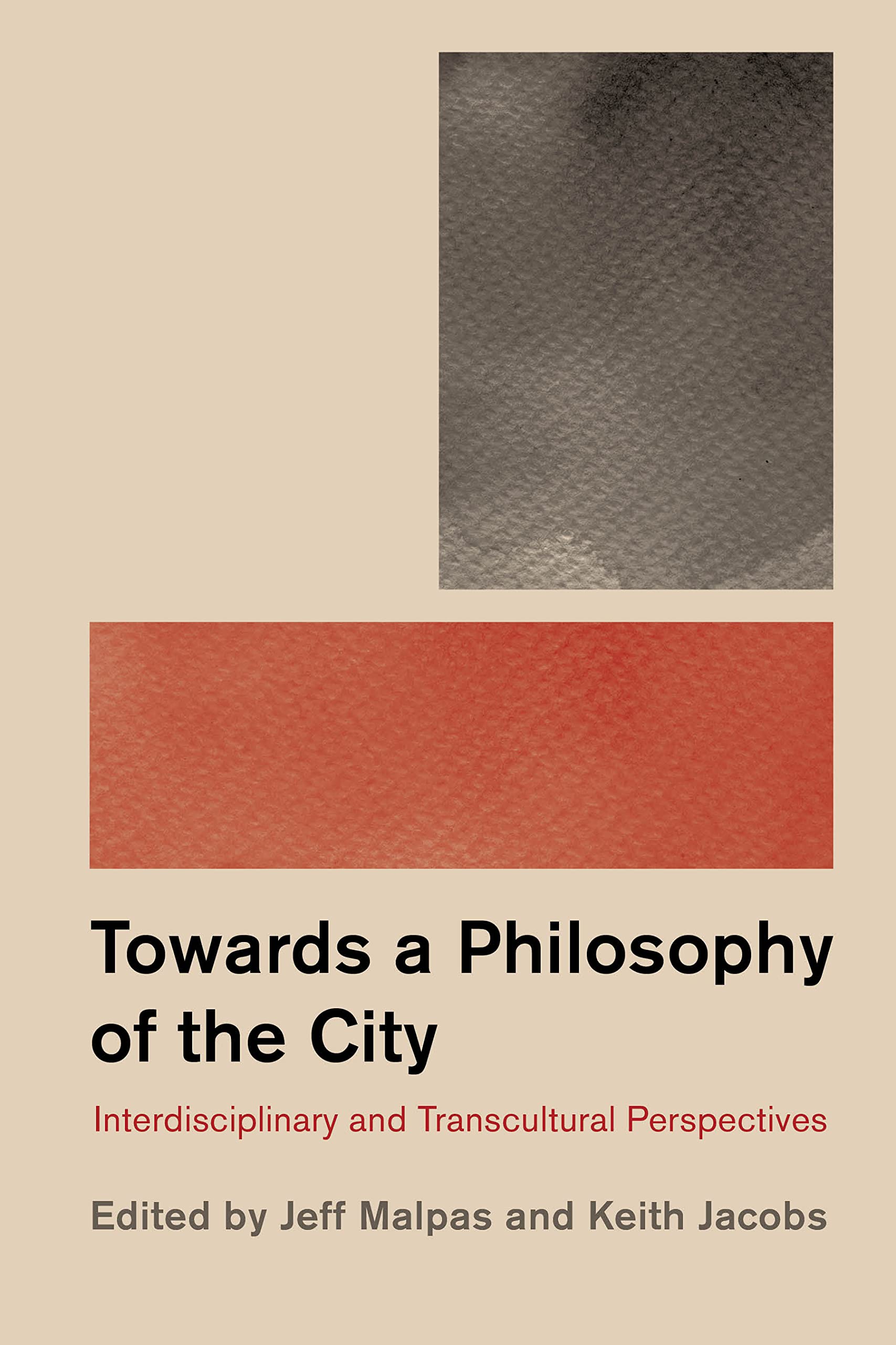 Philosophy and the City: Interdisciplinary and Transcultural Perspectives Philosophy
