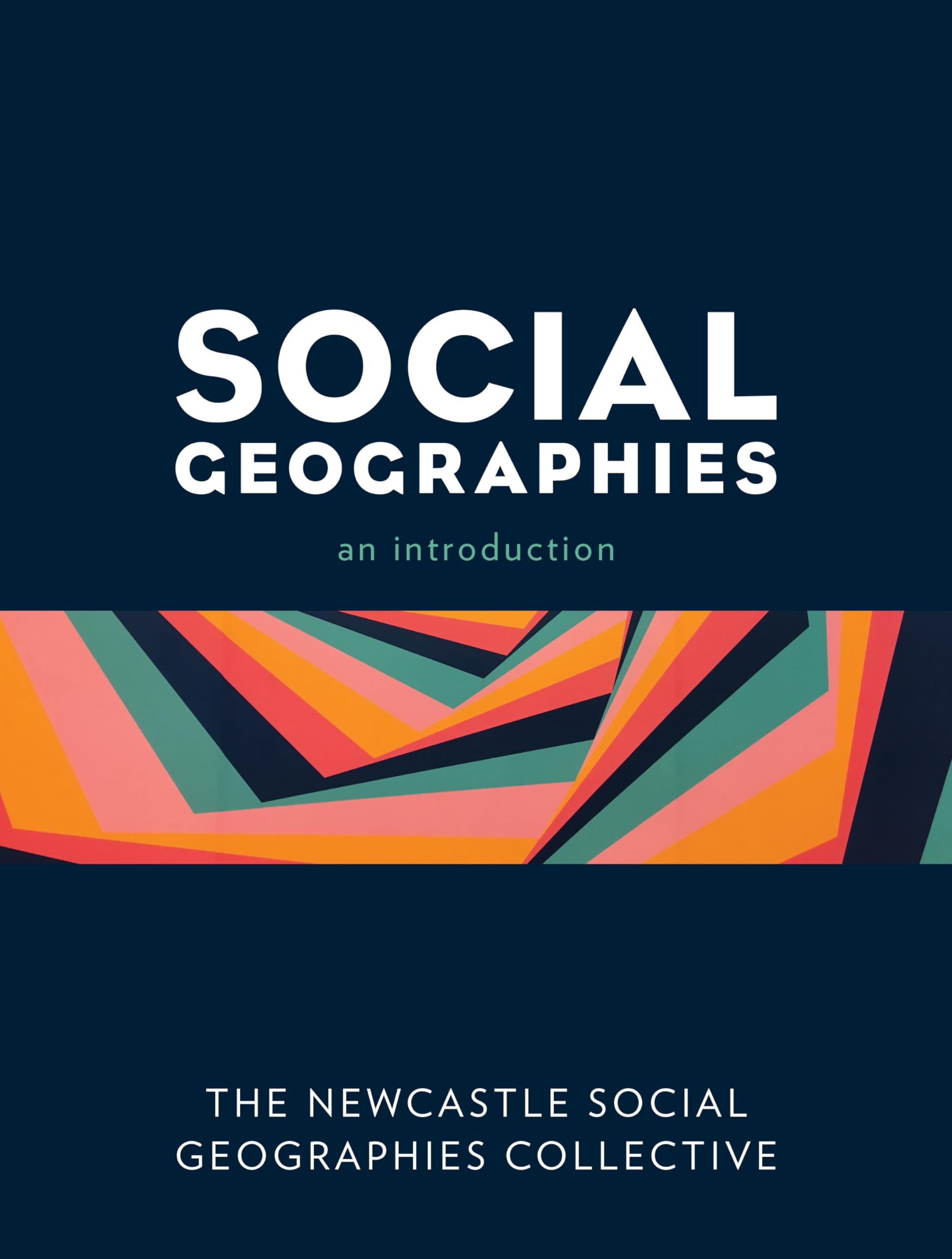 Social Geographies: An Introduction Law