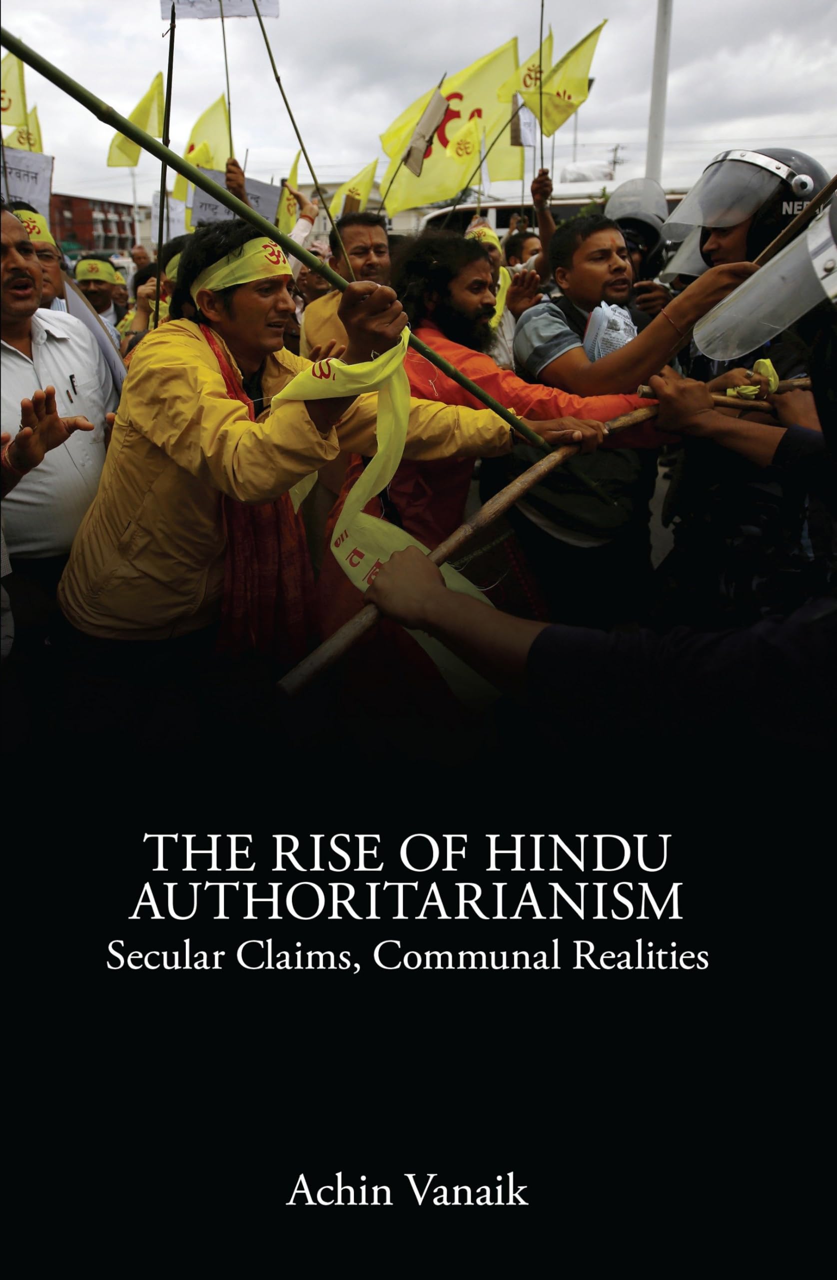 The Rise of Hindu Authoritarianism Law