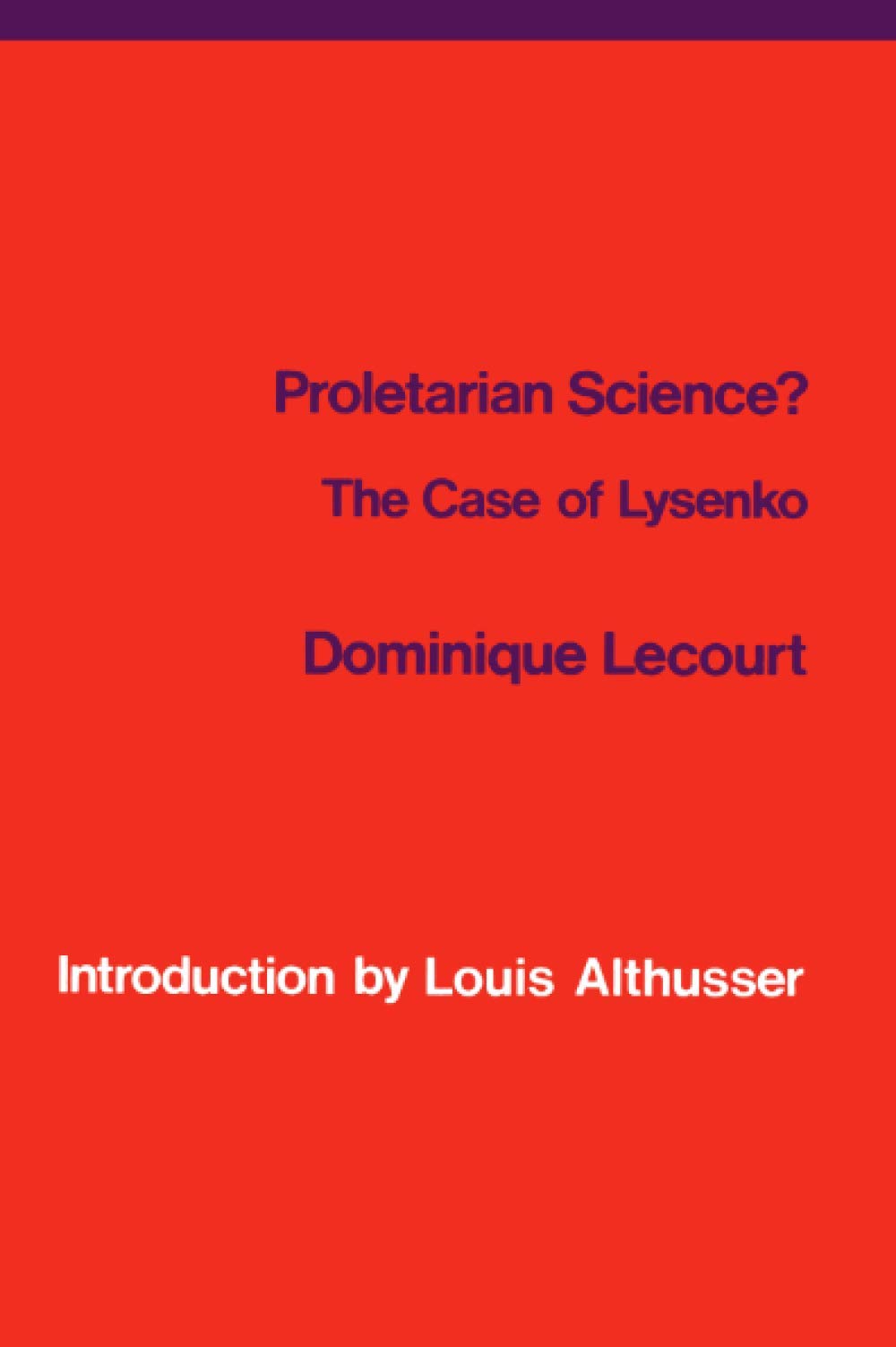 Proletarian Science?: The Case of Lysenko Social Sciences