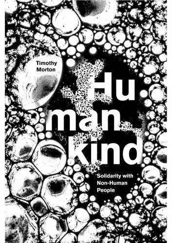 Humankind: Solidarity with Non-Human People Philosophy