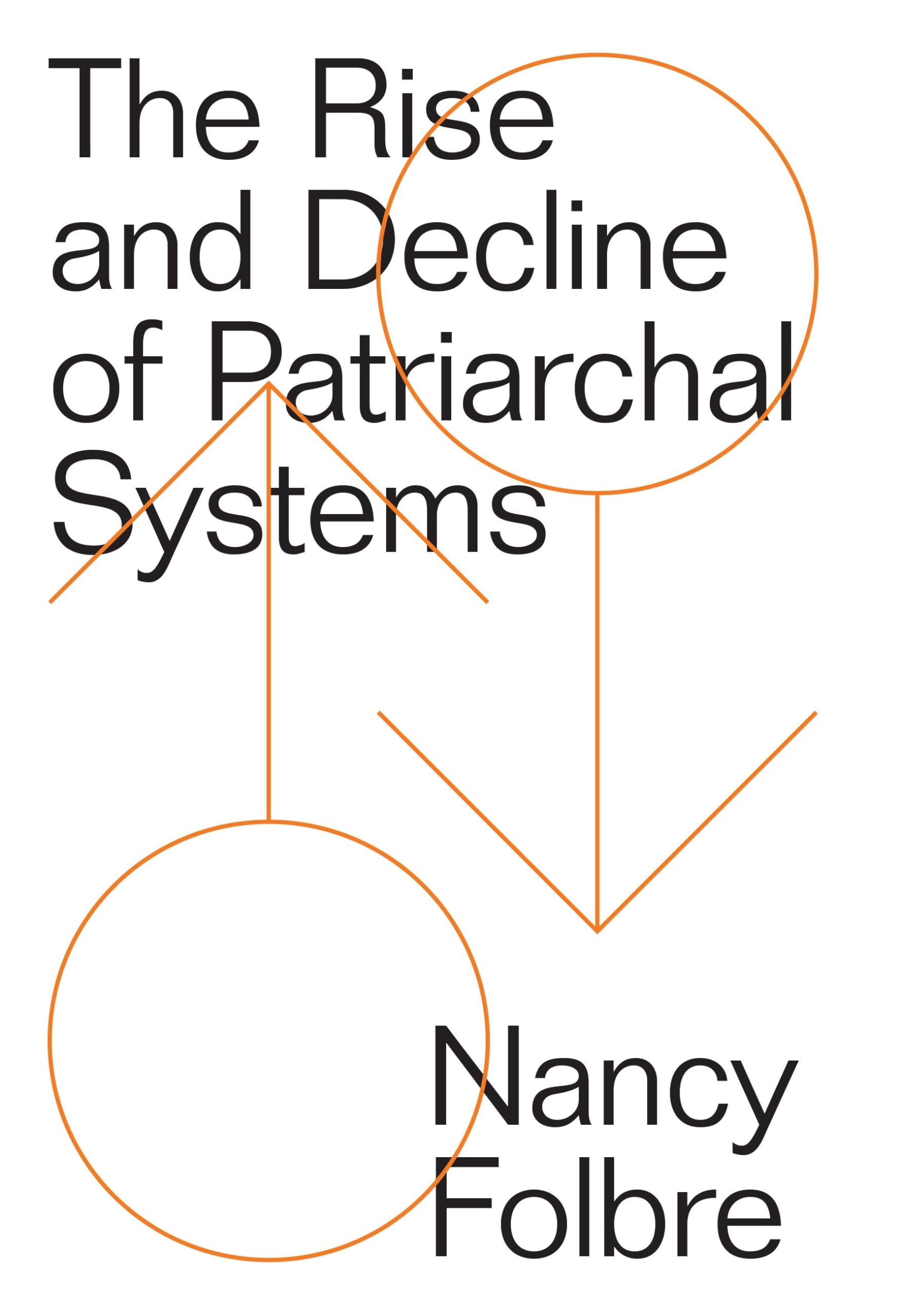 The Rise and Decline of Patriarchal Systems Books