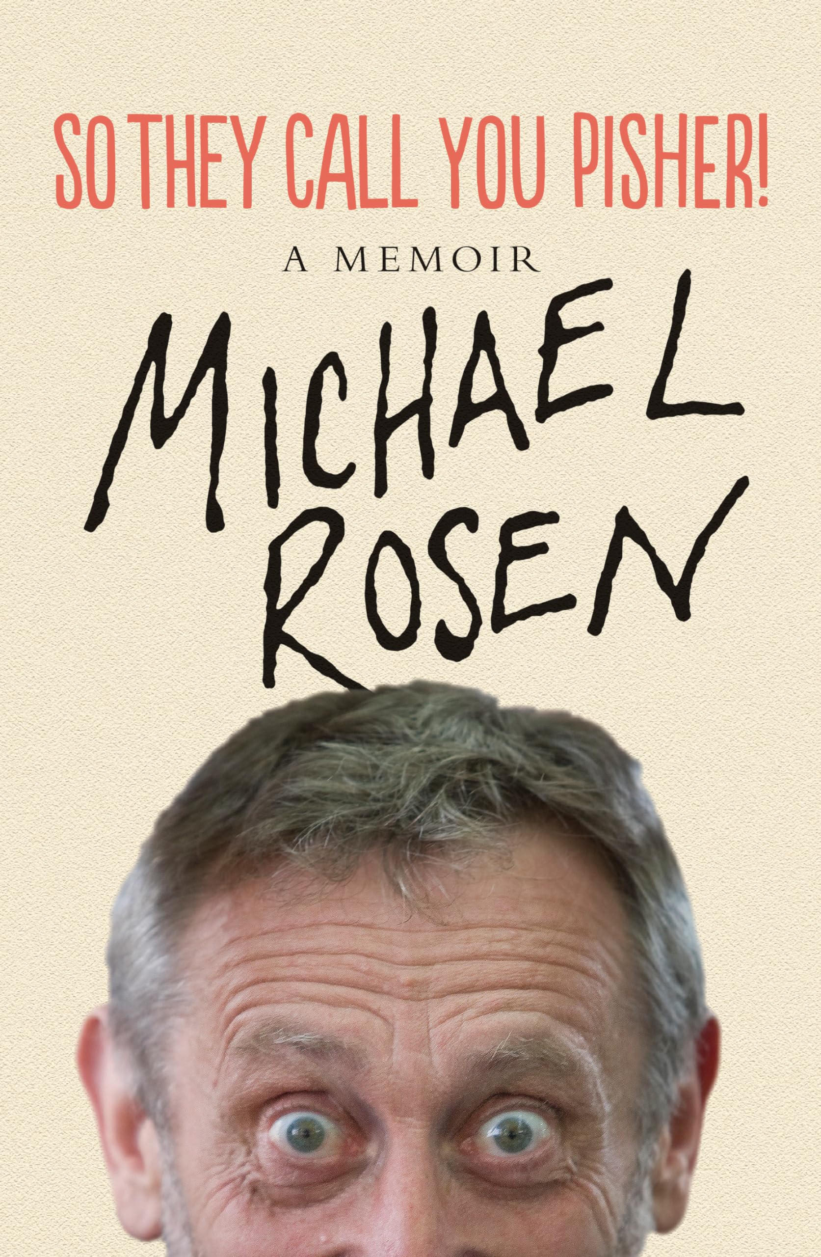 So They Call You Pisher!: A Memoir Art & Literature