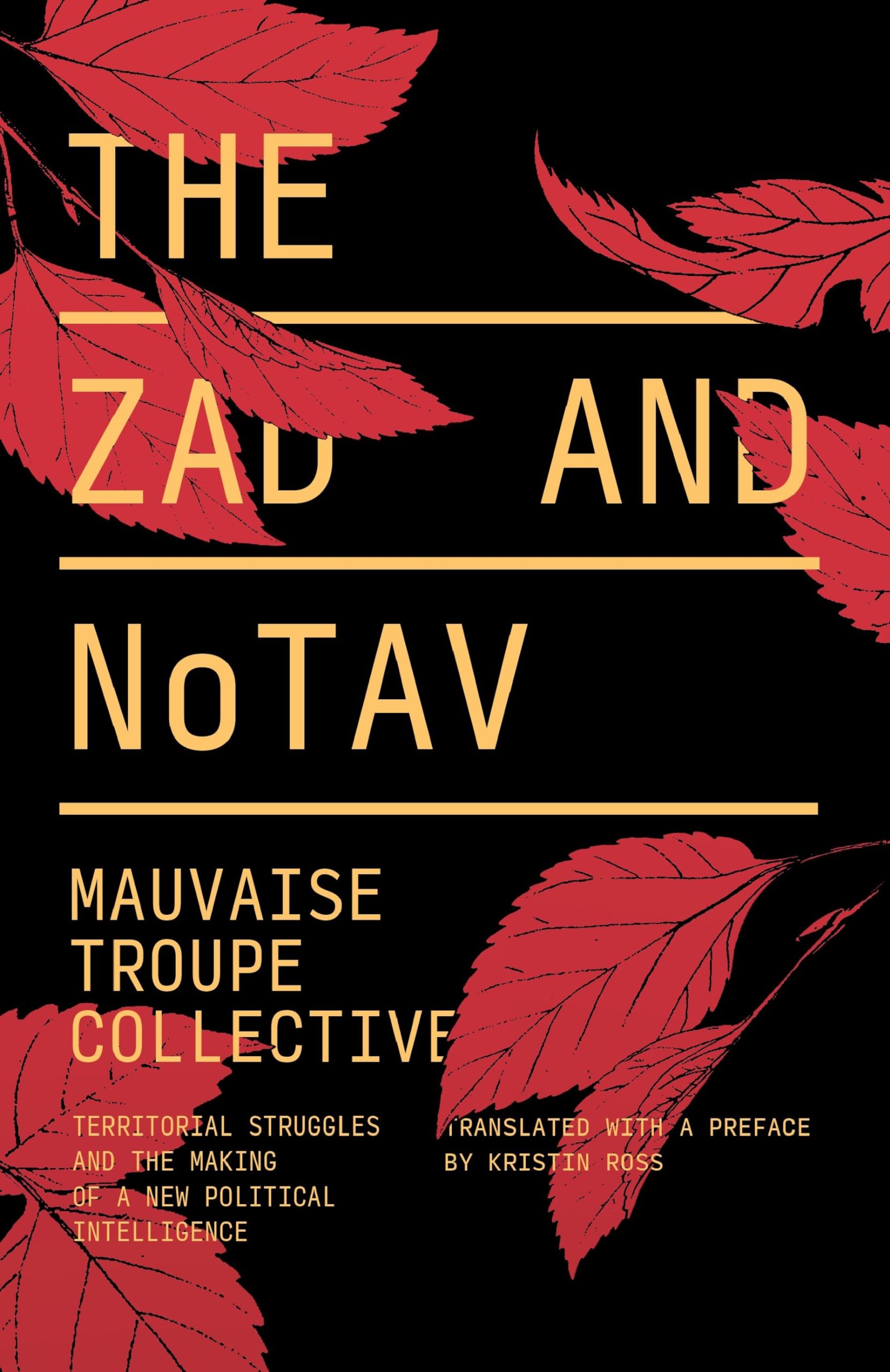 The Zad and Notav: Territorial Struggles and the Making of a New Political Intelligence Law