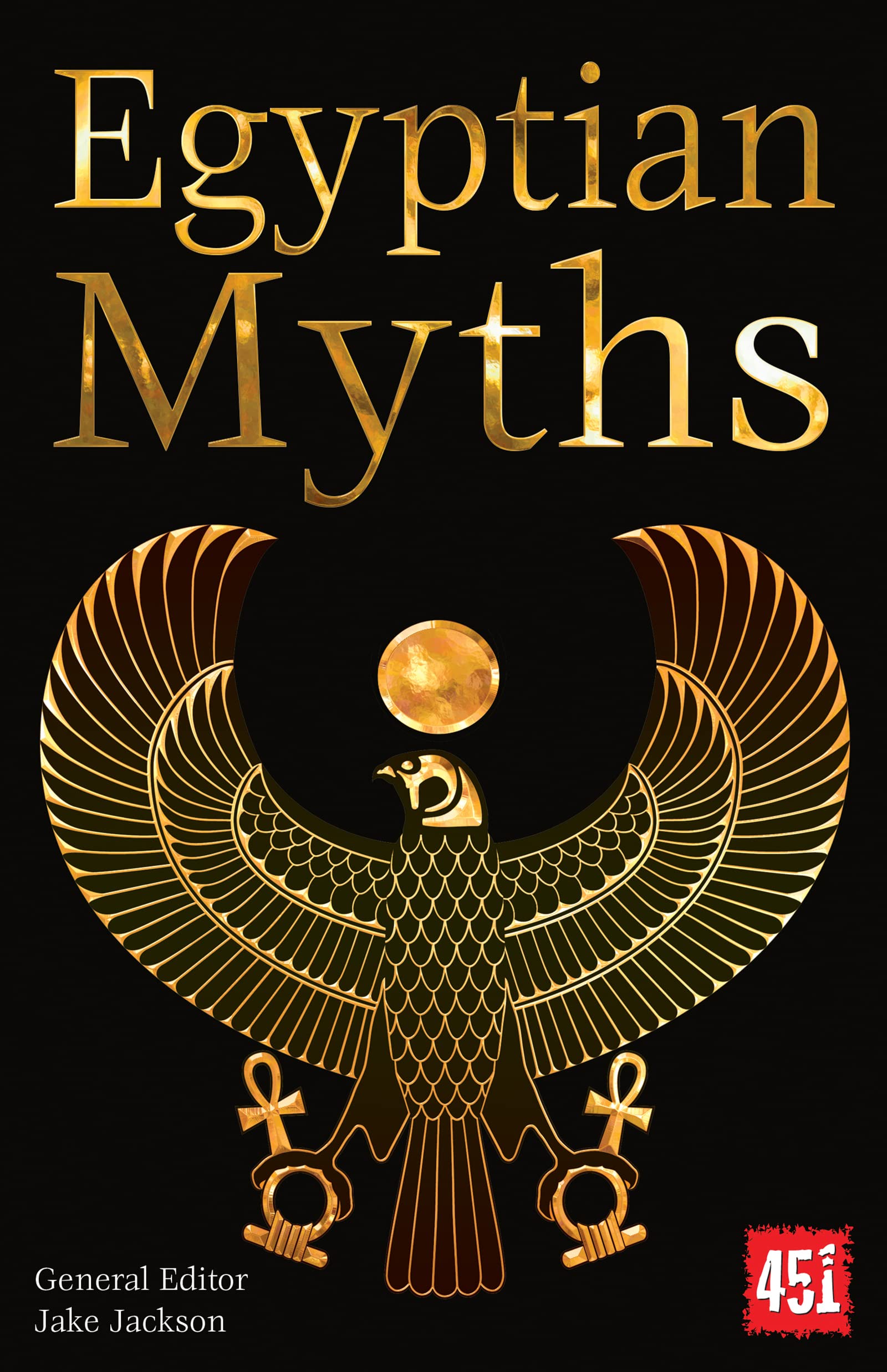 Egyptian Myths (World's Greatest Myths and Legends) Fairy Tales & Legends