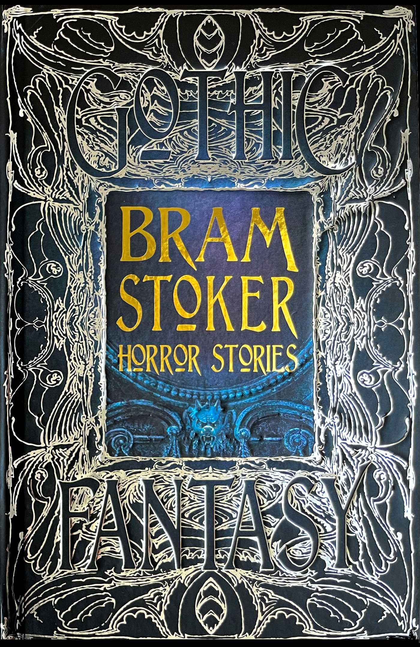 Bram Stoker Horror Stories: An Anthology of Classic Tales (Gothic Fantasy) Essays & Short Stories