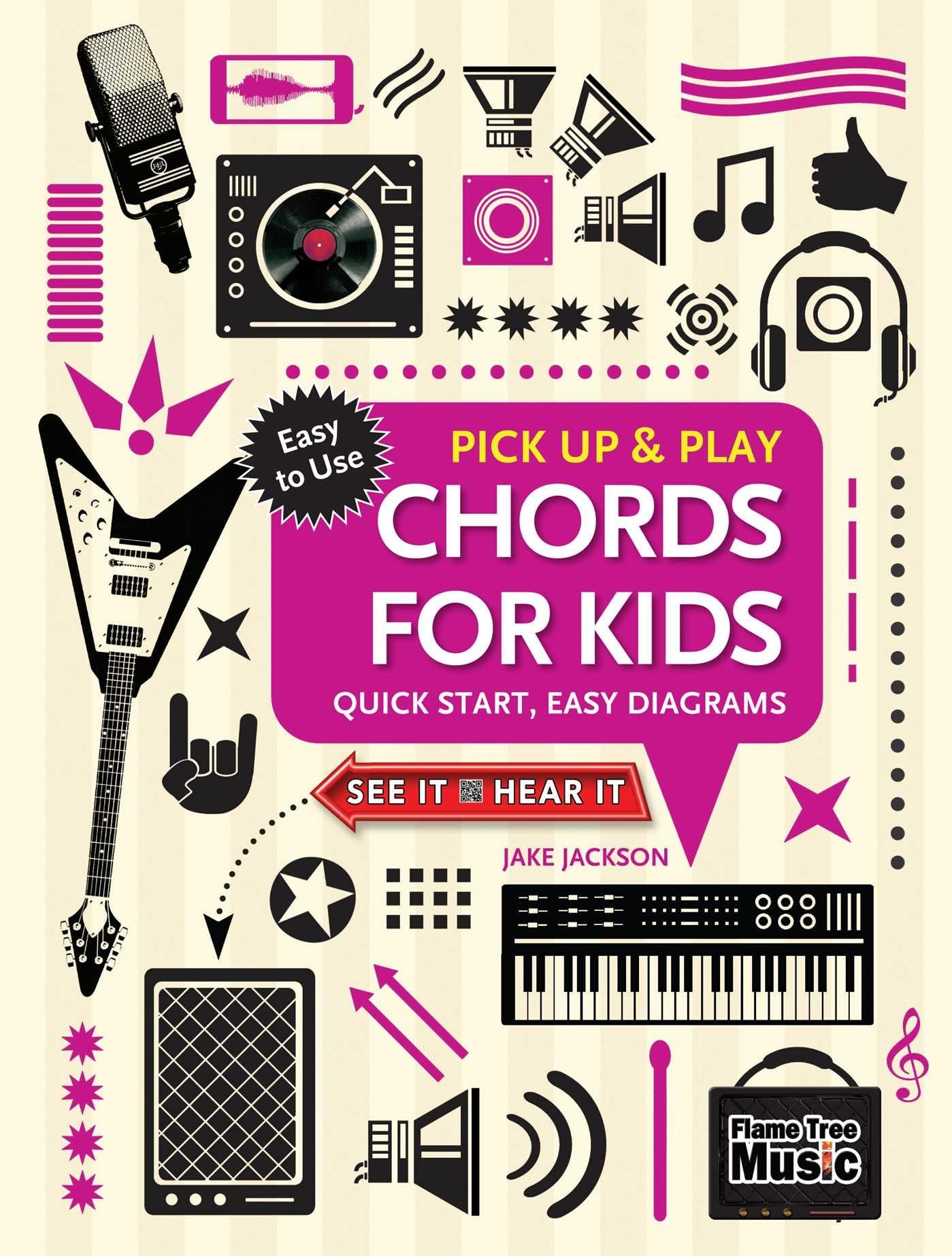Chords for Kids (Pick Up and Play): Quick Start, Easy Diagrams (Pick Up & Play) Social Sciences