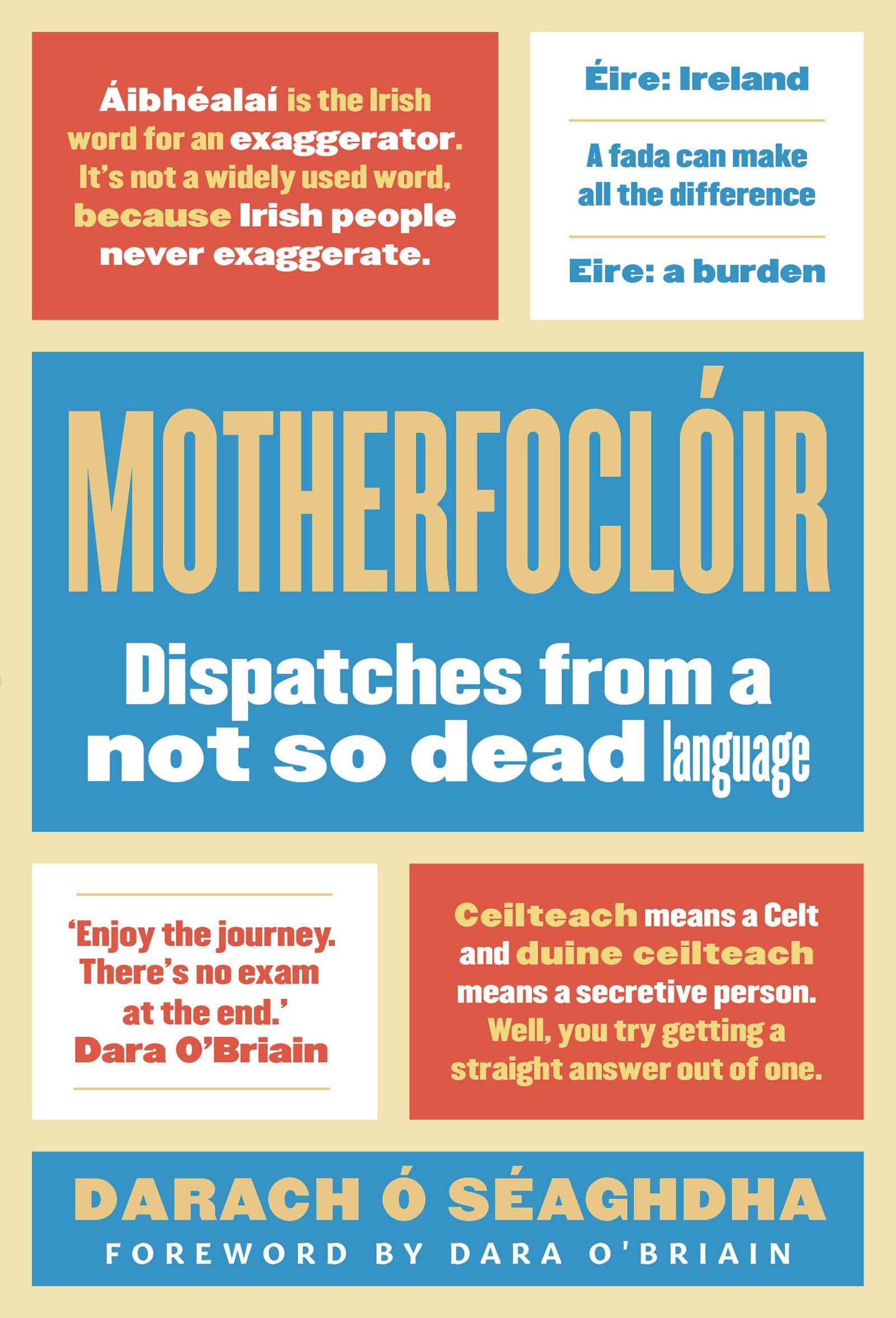 O'Seaghdha, D: Motherfocloir Leisure, Home & Garden