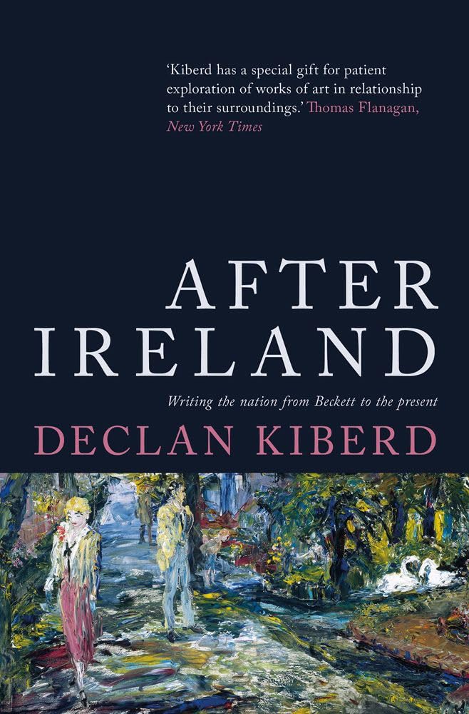 After Ireland: Writing the Nation from Beckett to the Present Contemporary literature