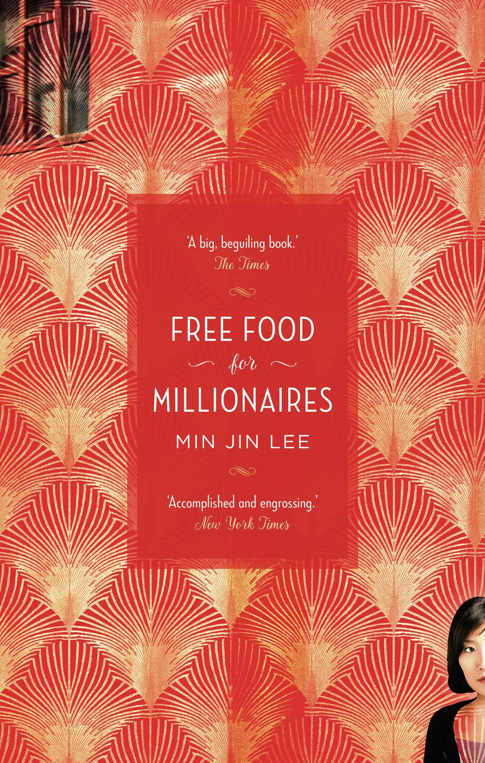 Free Food for Millionaires: From the acclaimed author of PACHINKO Contemporary literature