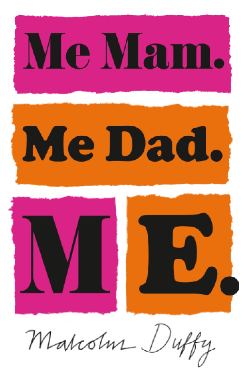 Product Image: Me Mam. Me Dad. Me.