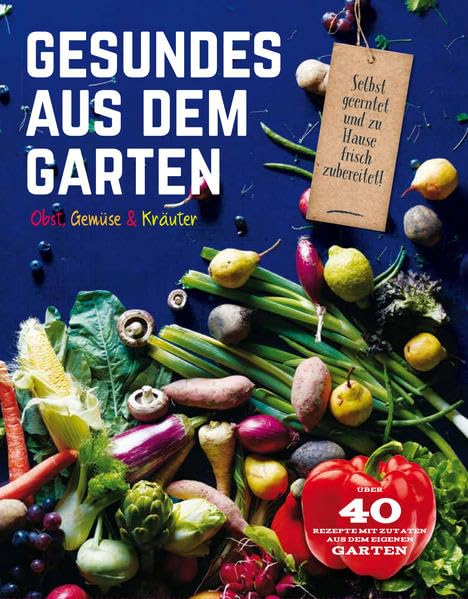 Gesundes aus dem Garten Leisure, Home & Garden