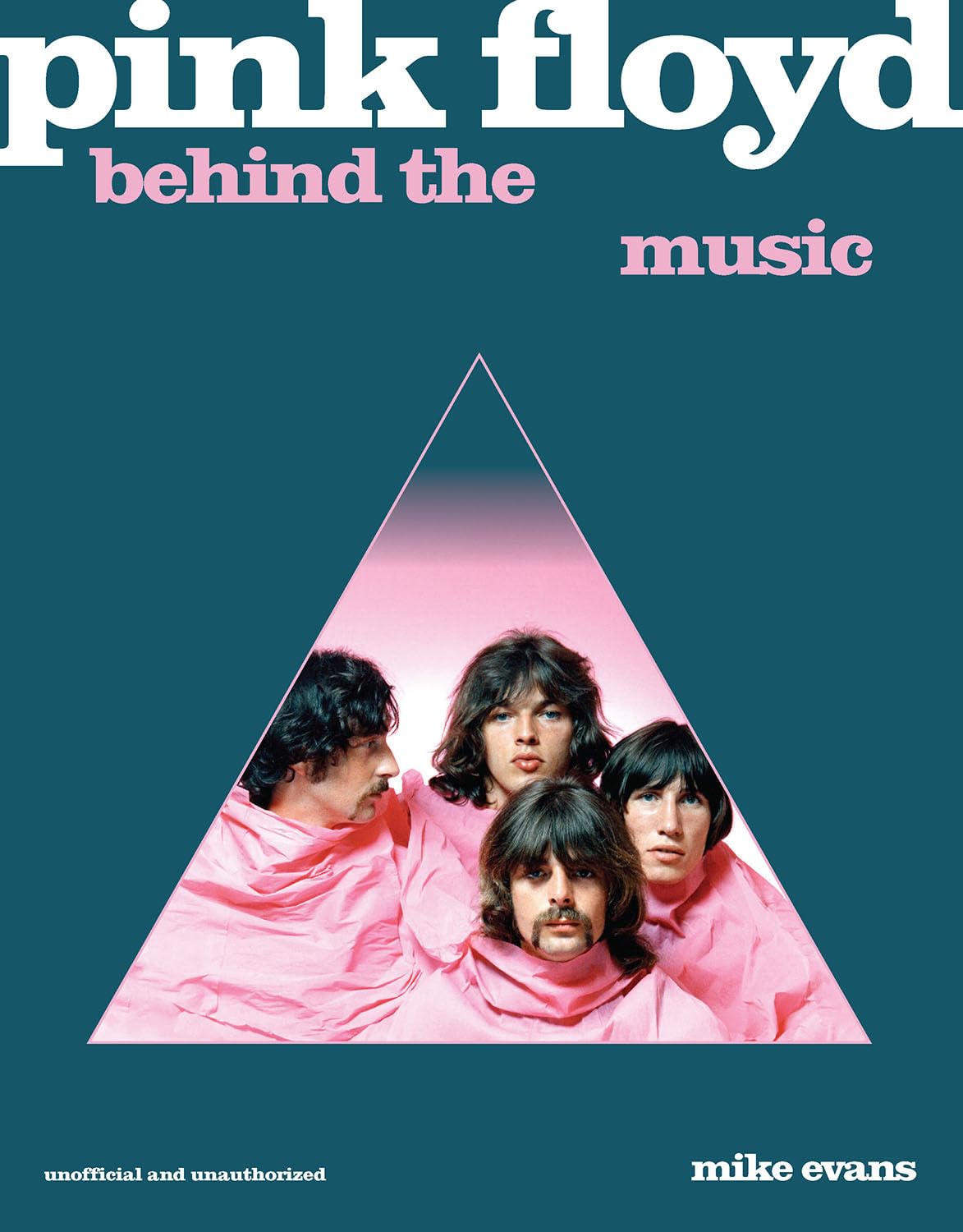 Pink Floyd: The Story Behind the Music Pop culture