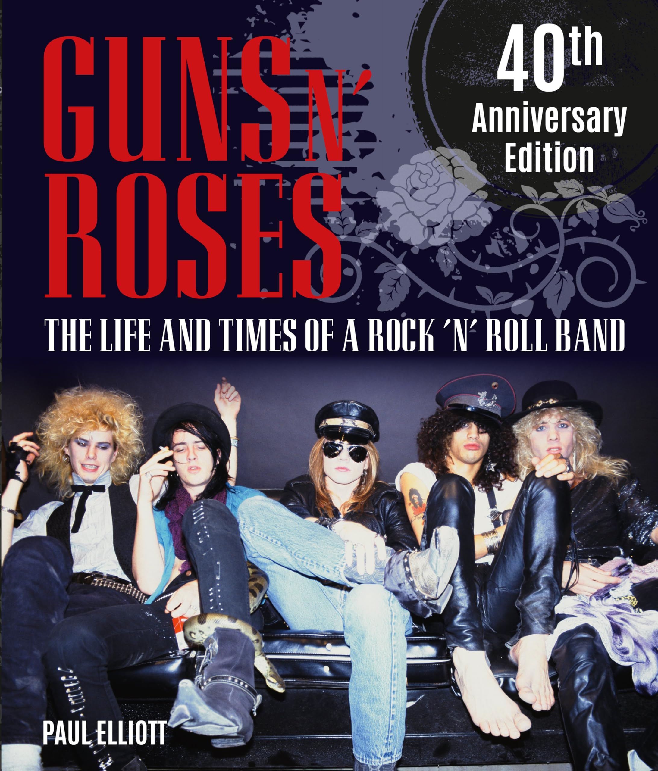 Guns N' Roses: The Life and Times of a Rock 'N' Roll Band Pop culture