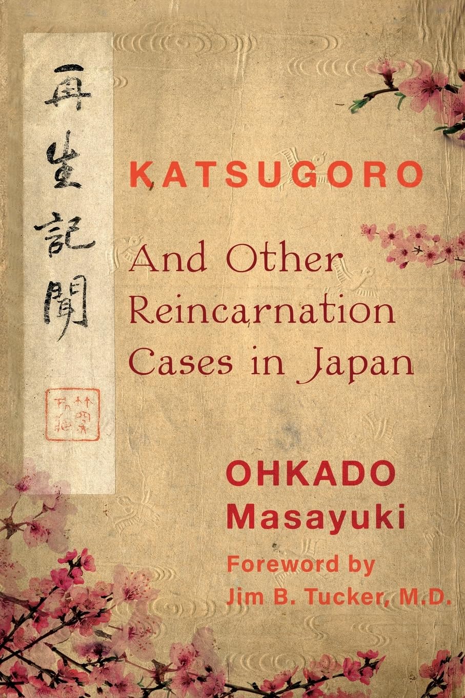 Katsugoro and Other Reincarnation Cases in Japan Psychology