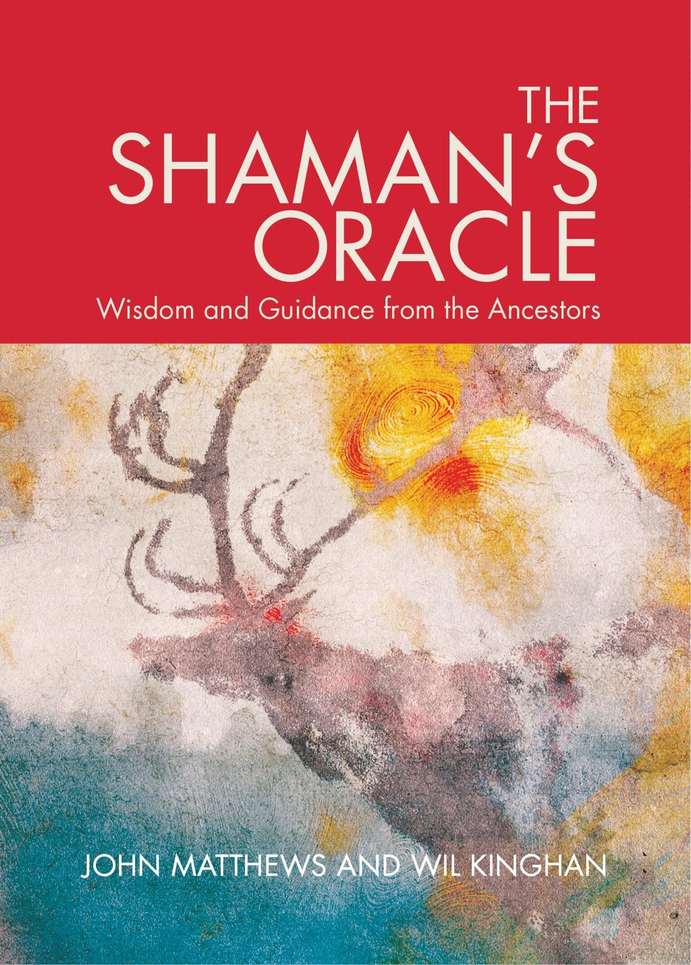 The Shaman's Oracle: Oracle Cards for Ancient Wisdom and Guidance Religion & Esotericism