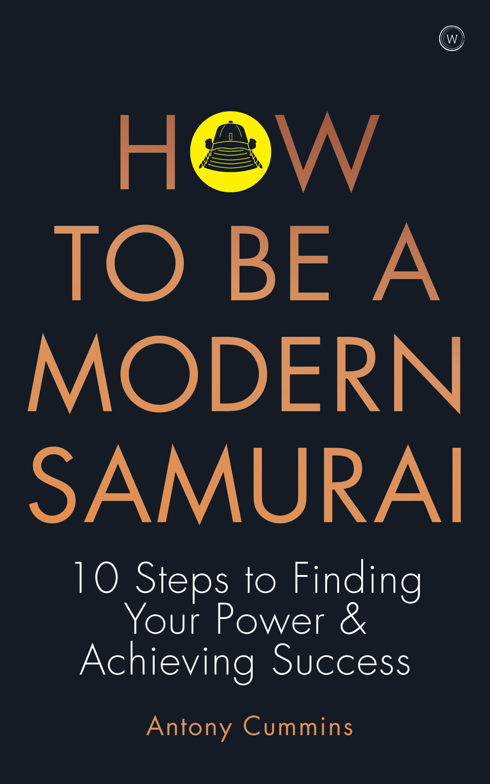 How to Be a Modern Samurai Philosophy