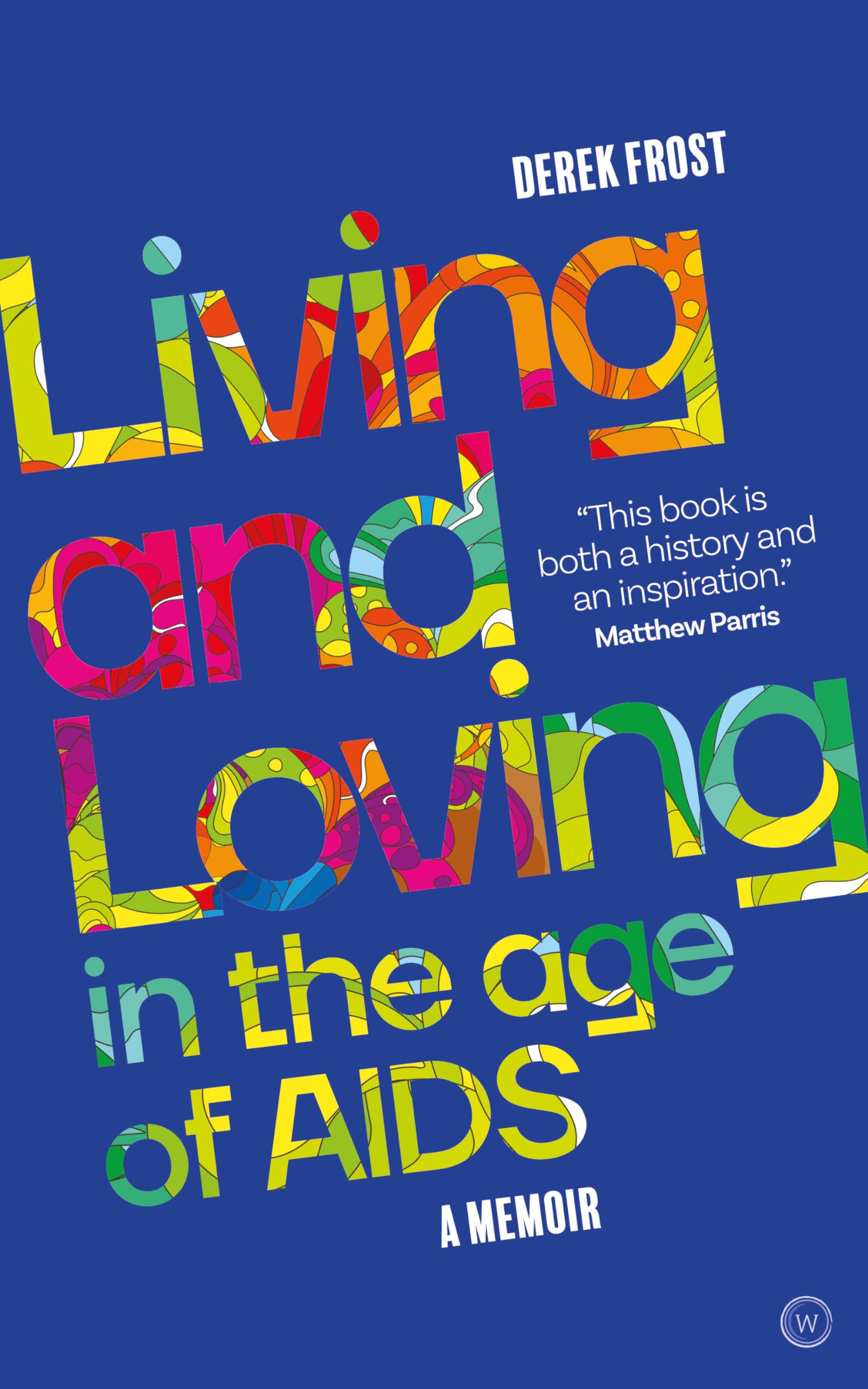 Living and Loving in the Age of AIDS Books