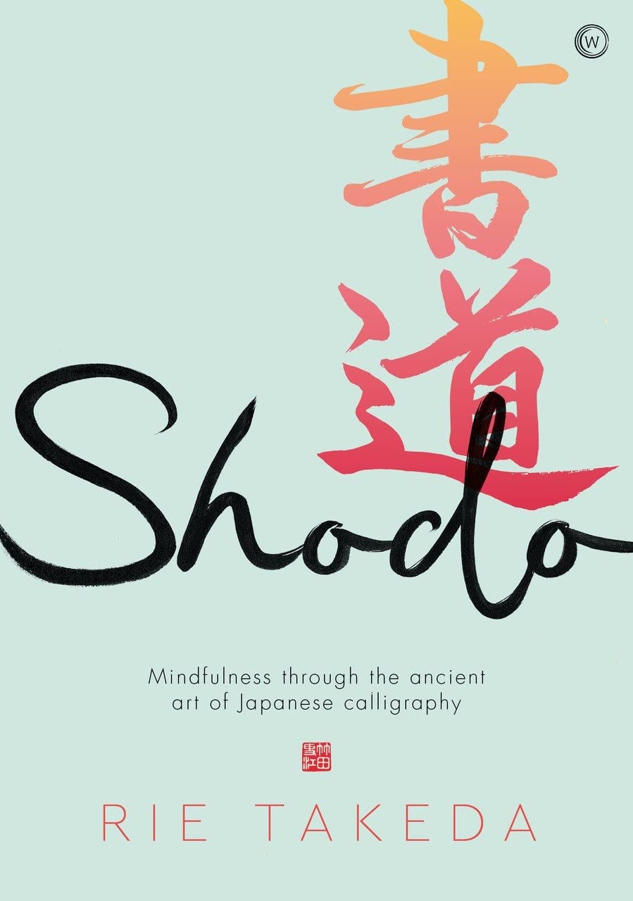 Shodo: The practice of mindfulness through the ancient art of Japanese calligraphy Film, Art & Culture