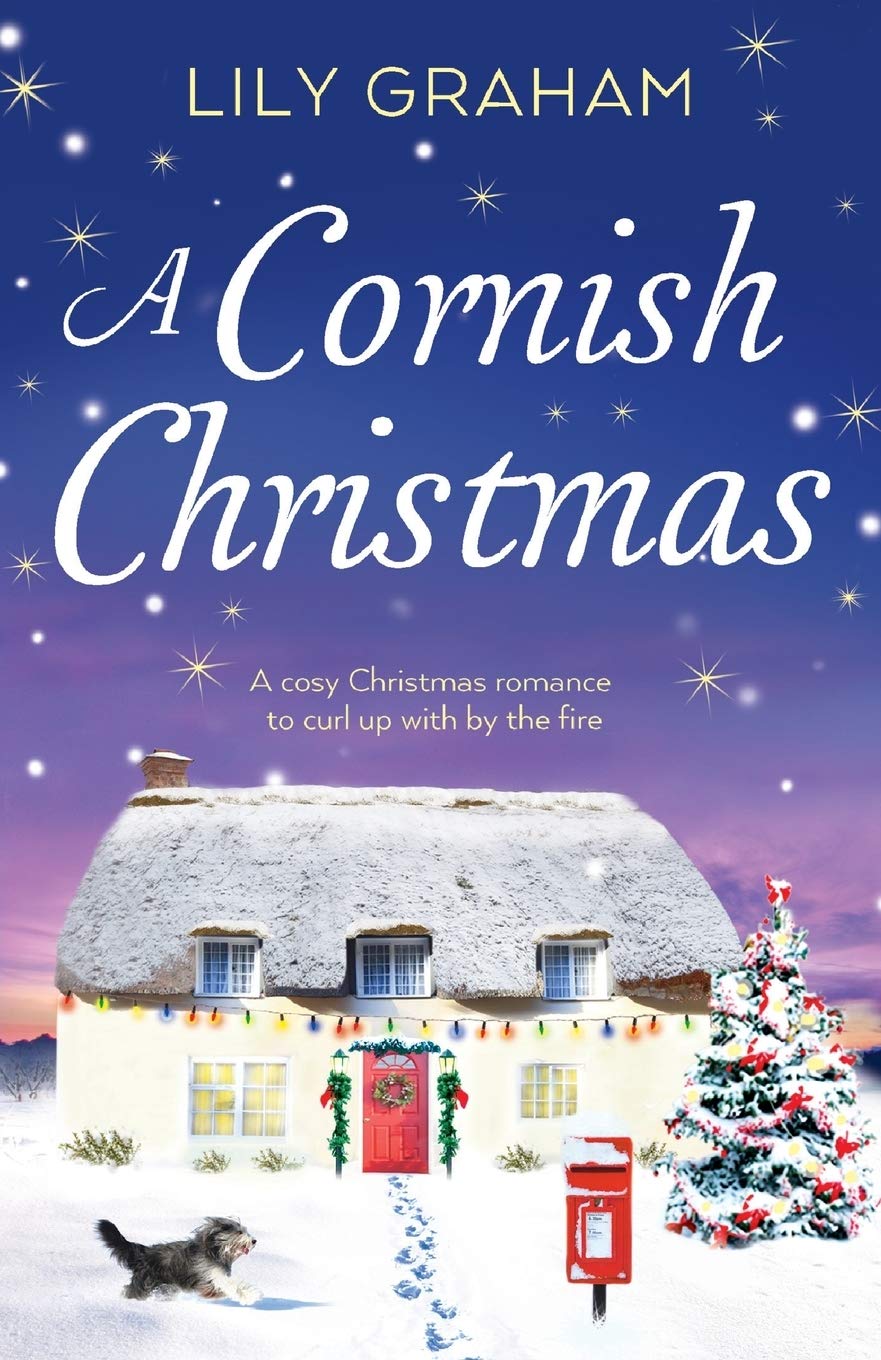 A Cornish Christmas: A cosy Christmas romance to curl up with by the fire Holiday Reading