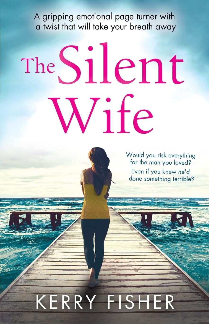 The Silent Wife: A gripping emotional page turner with a twist that will take your breath away Contemporary literature