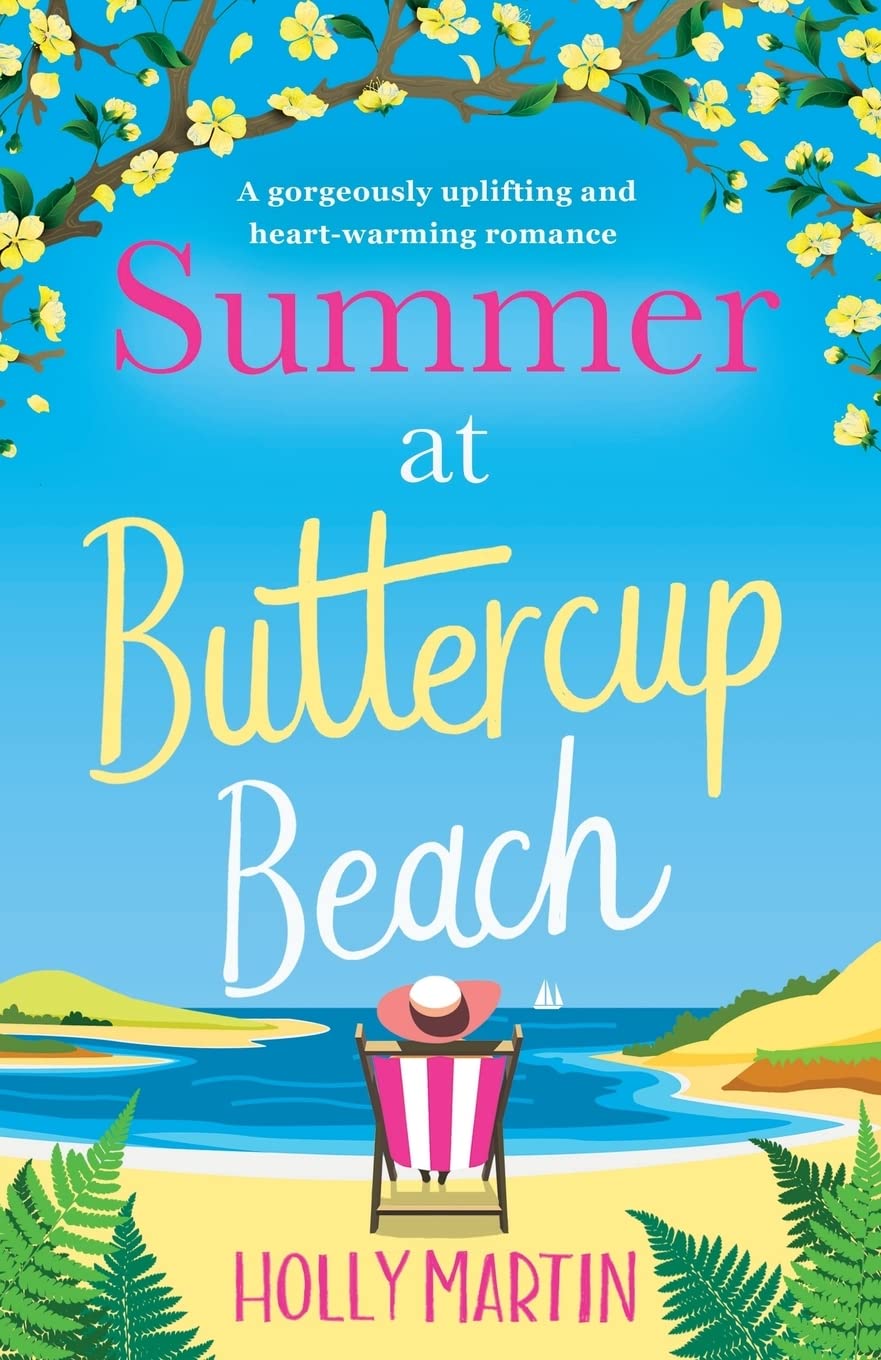 Summer at Buttercup Beach: A gorgeously uplifting and heartwarming romance (Hope Island, Band 2) Contemporary literature