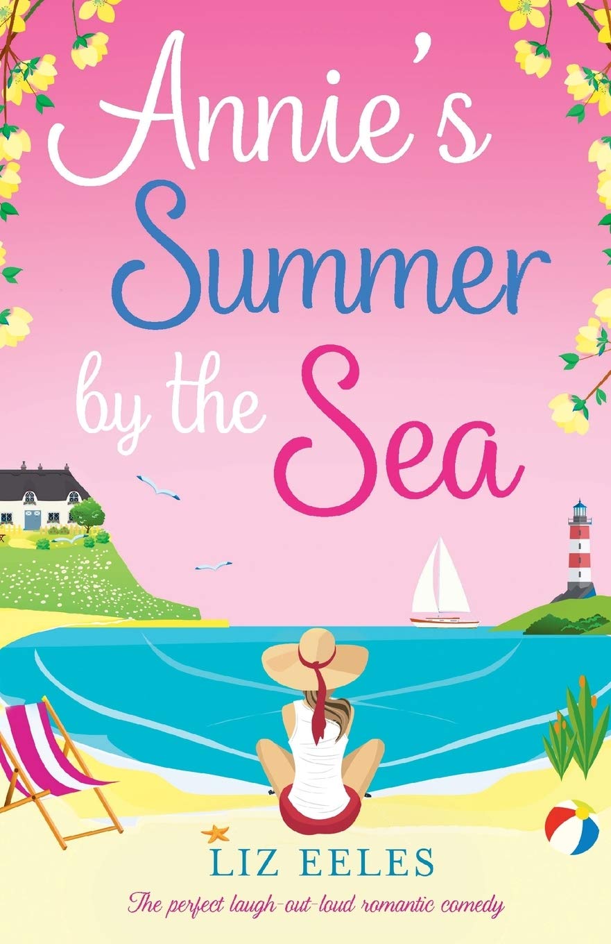 Annie's Summer by the Sea: The perfect laugh out loud romantic comedy Humour & Satire