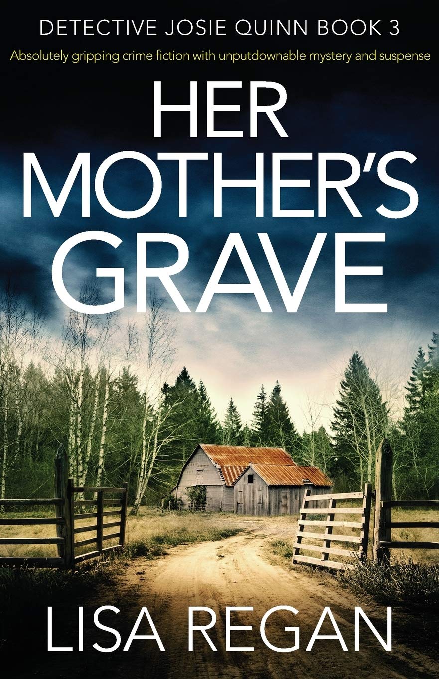 Her Mother's Grave: Absolutely gripping crime fiction with unputdownable mystery and suspense book