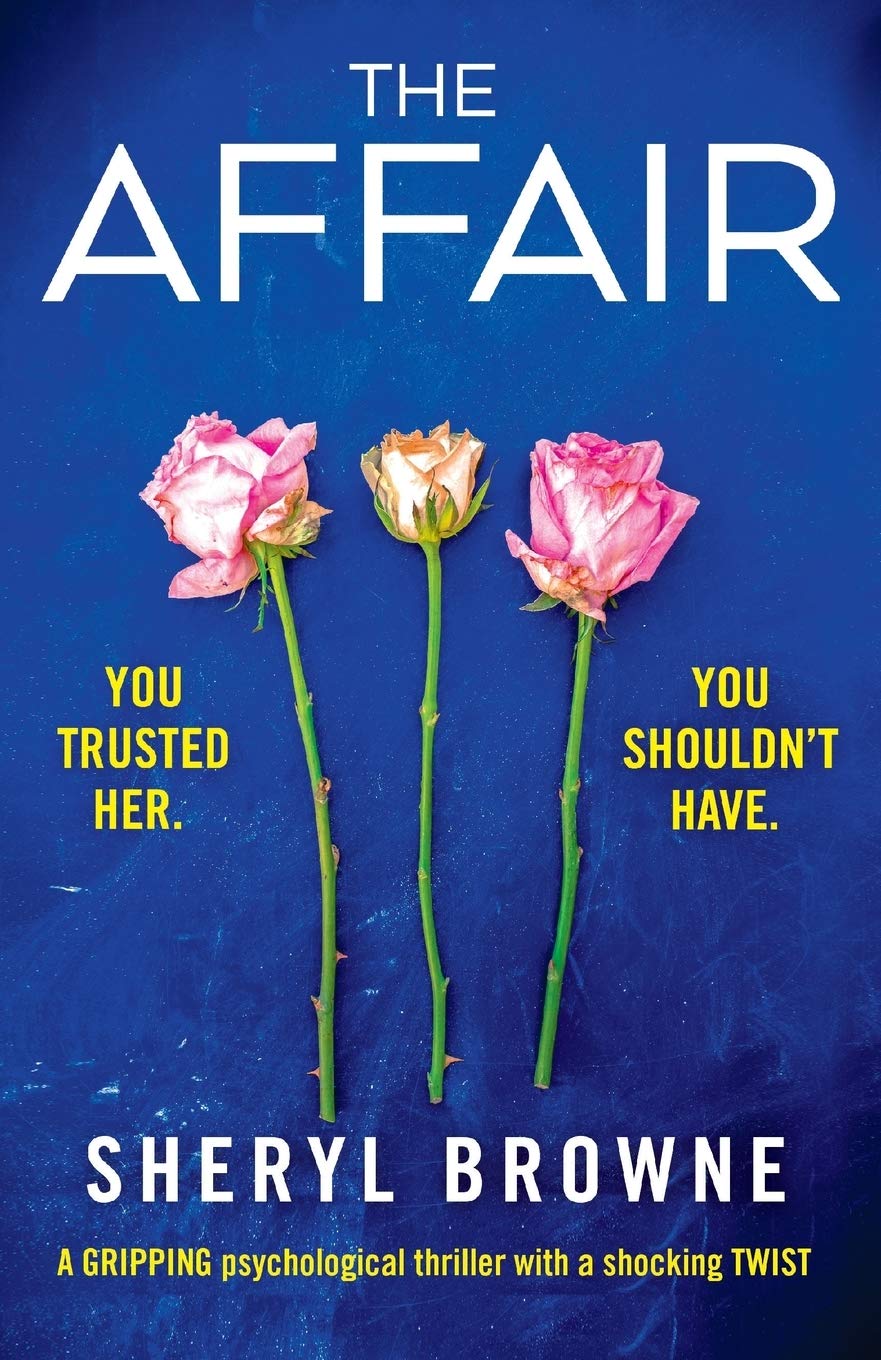 The Affair: A gripping psychological thriller with a shocking twist Action & Adventure