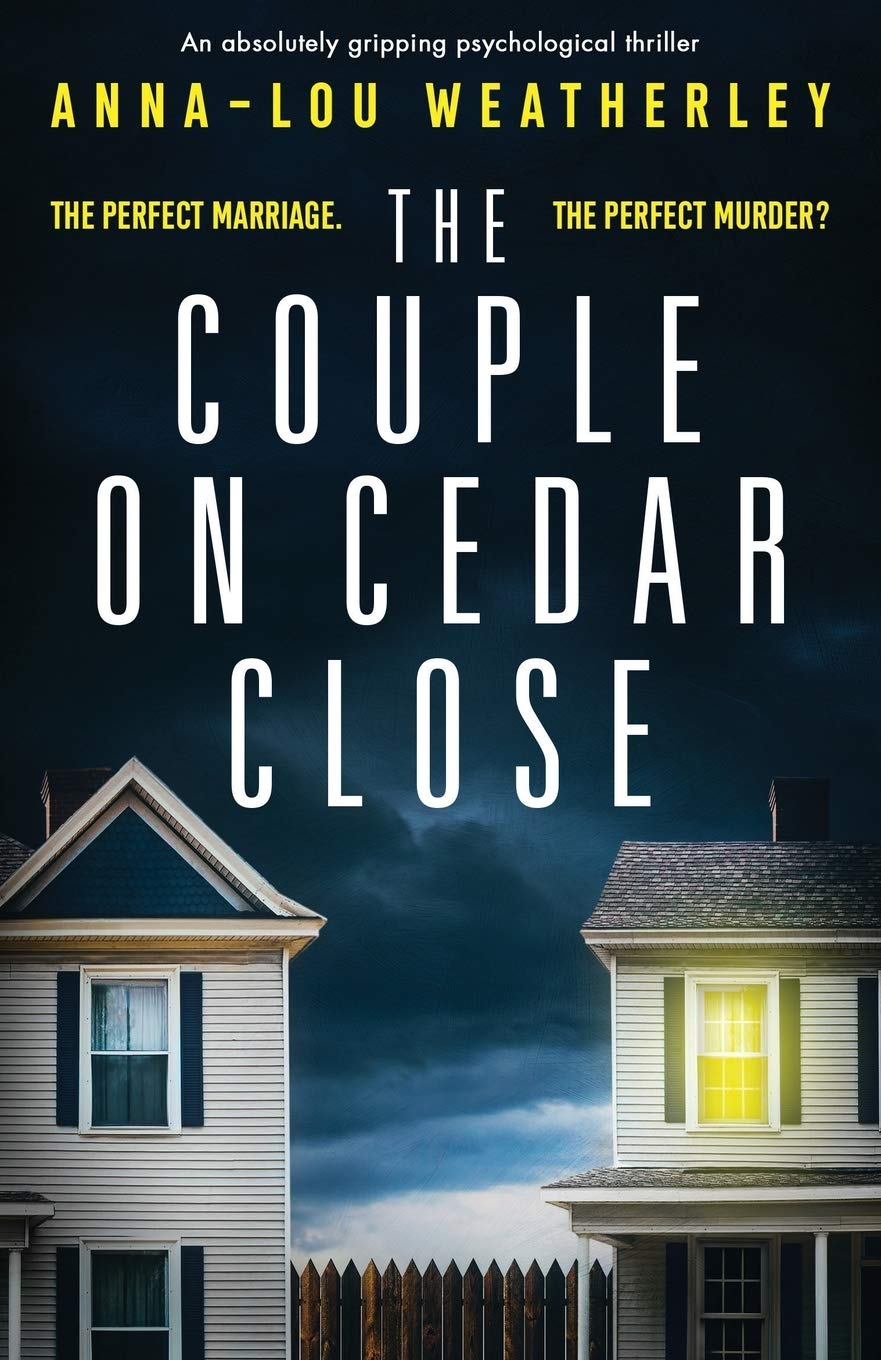 The Couple on Cedar Close: An absolutely gripping psychological thriller (Detective Dan Riley, Band 2) Action & Adventure