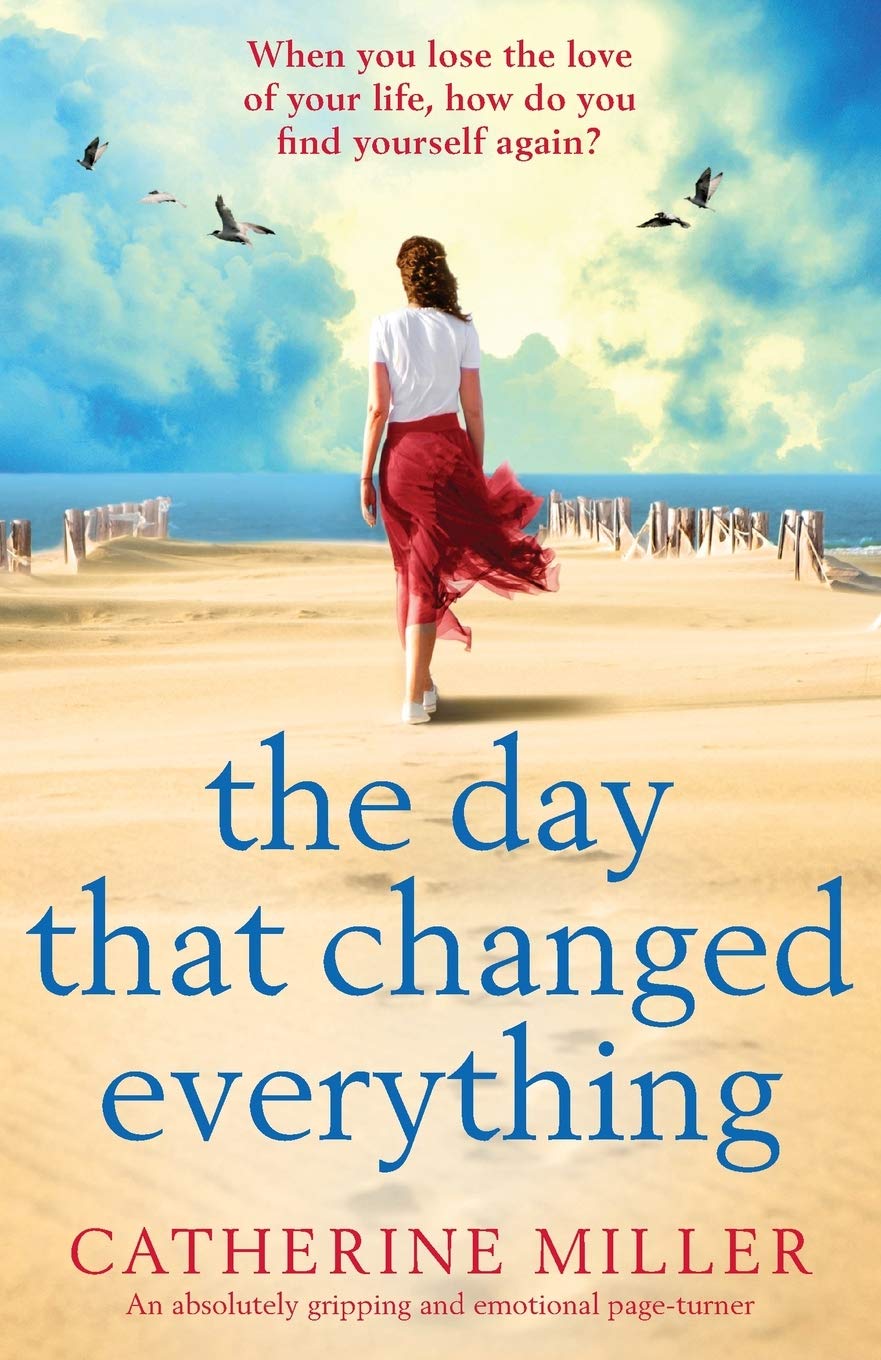 The Day that Changed Everything: An absolutely gripping and emotional page-turner Contemporary literature