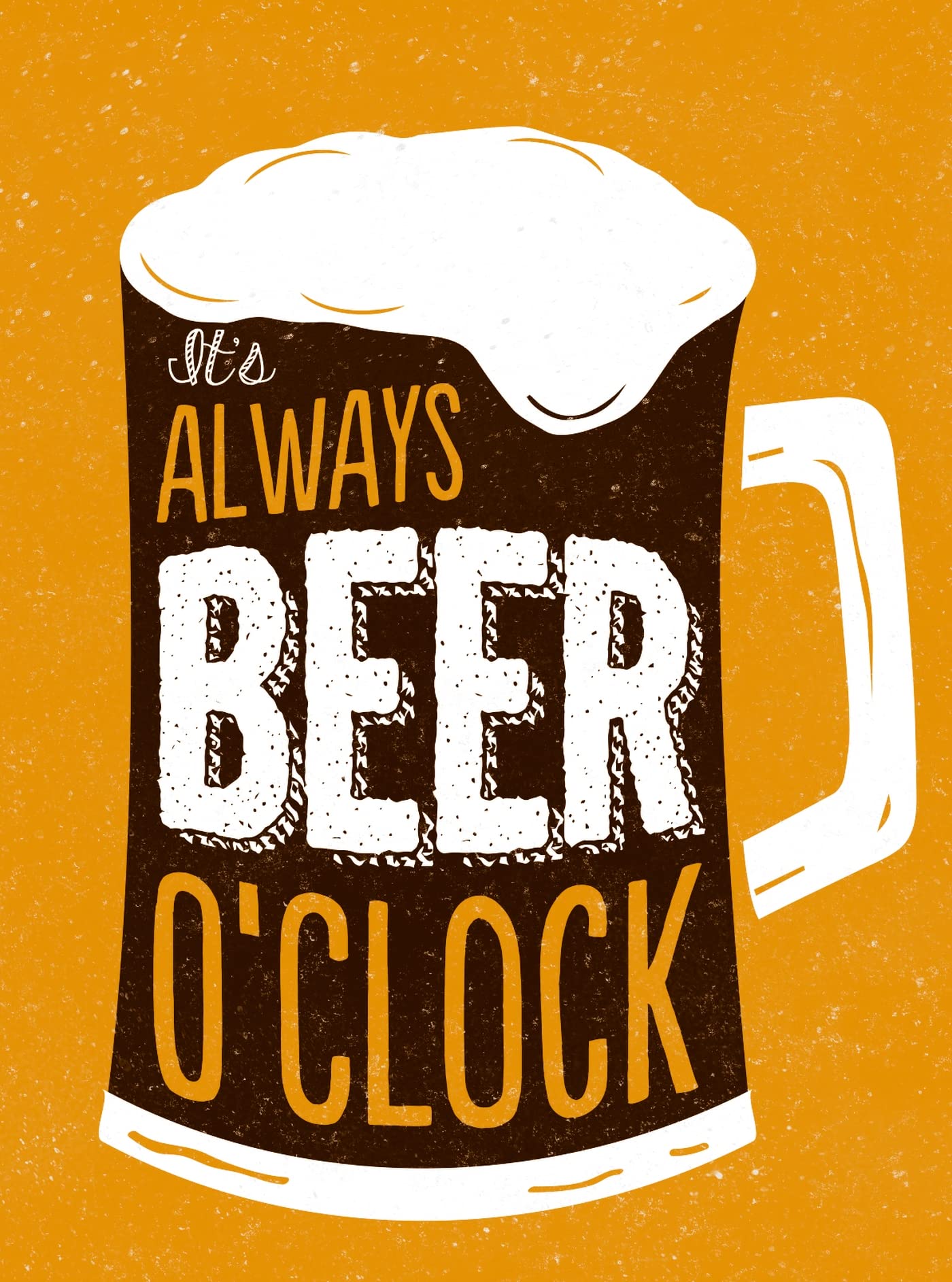 Product Image: It's Always Beer O'Clock