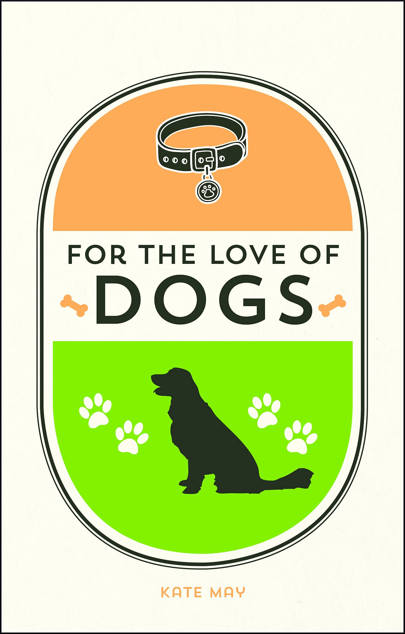 For the Love of Dogs Humour & Satire