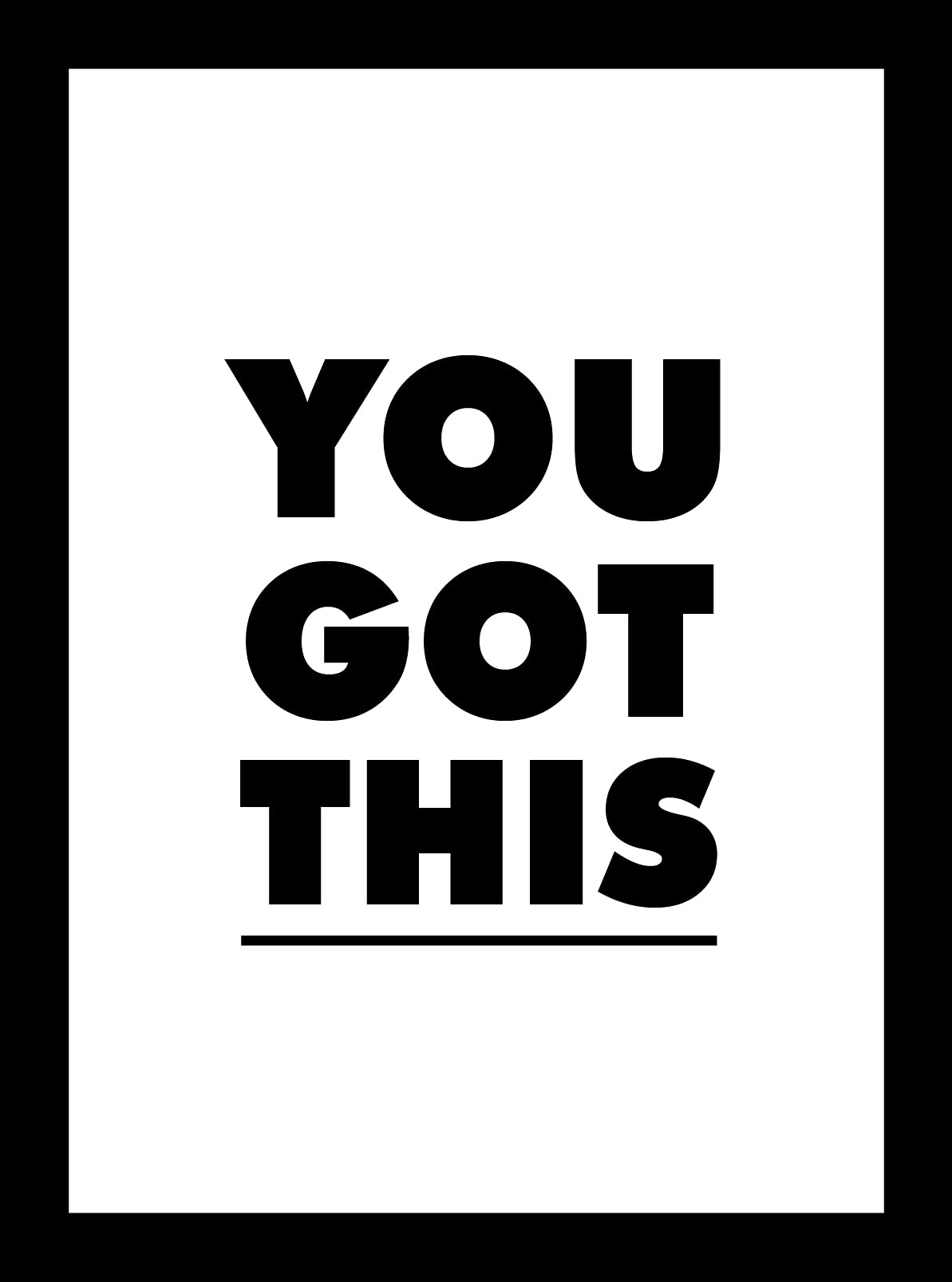 You Got This: Empowering Quotes and Cheering Statements for Inspiration and Motivation Business, Finance & Career