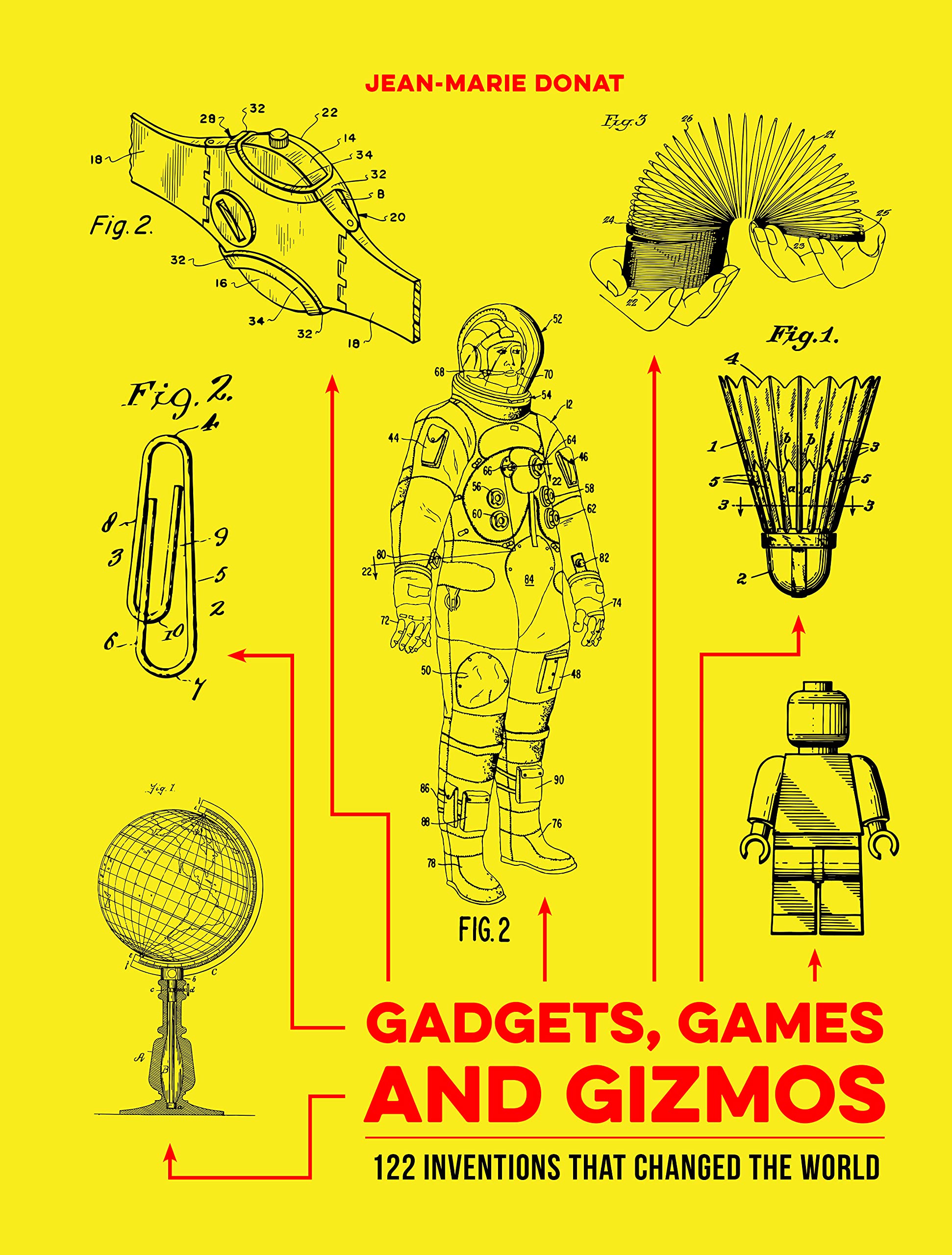 Gadgets, Games and Gizmos: 122 Inventions That Changed the World book