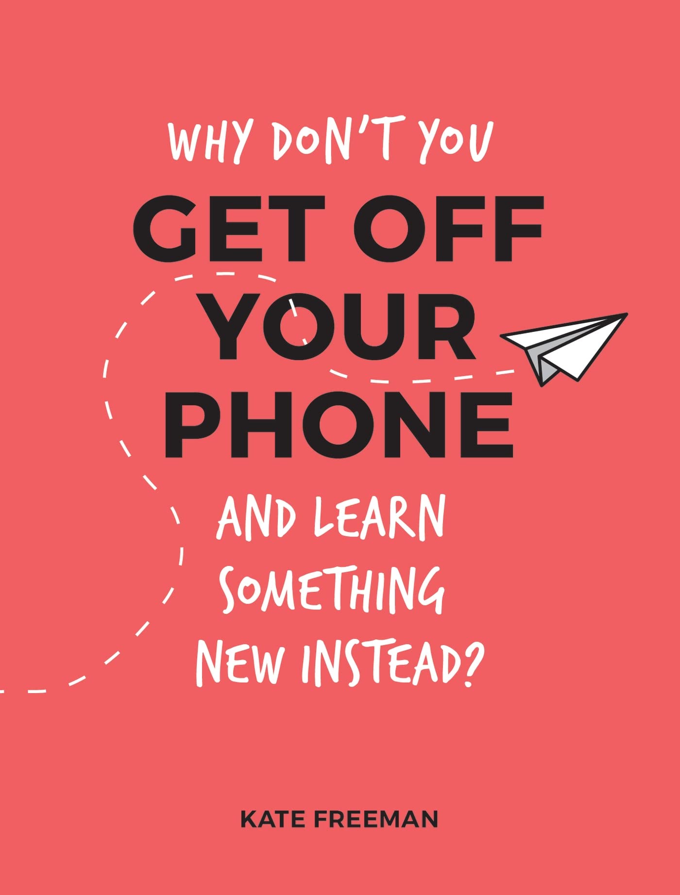 Interesting Things to Do While You Self-Isolate: Activities to Take Your Mind Off Coronavirus: Fun, Quirky and Interesting Alternatives to Browsing Your Phone Leisure & Fun
