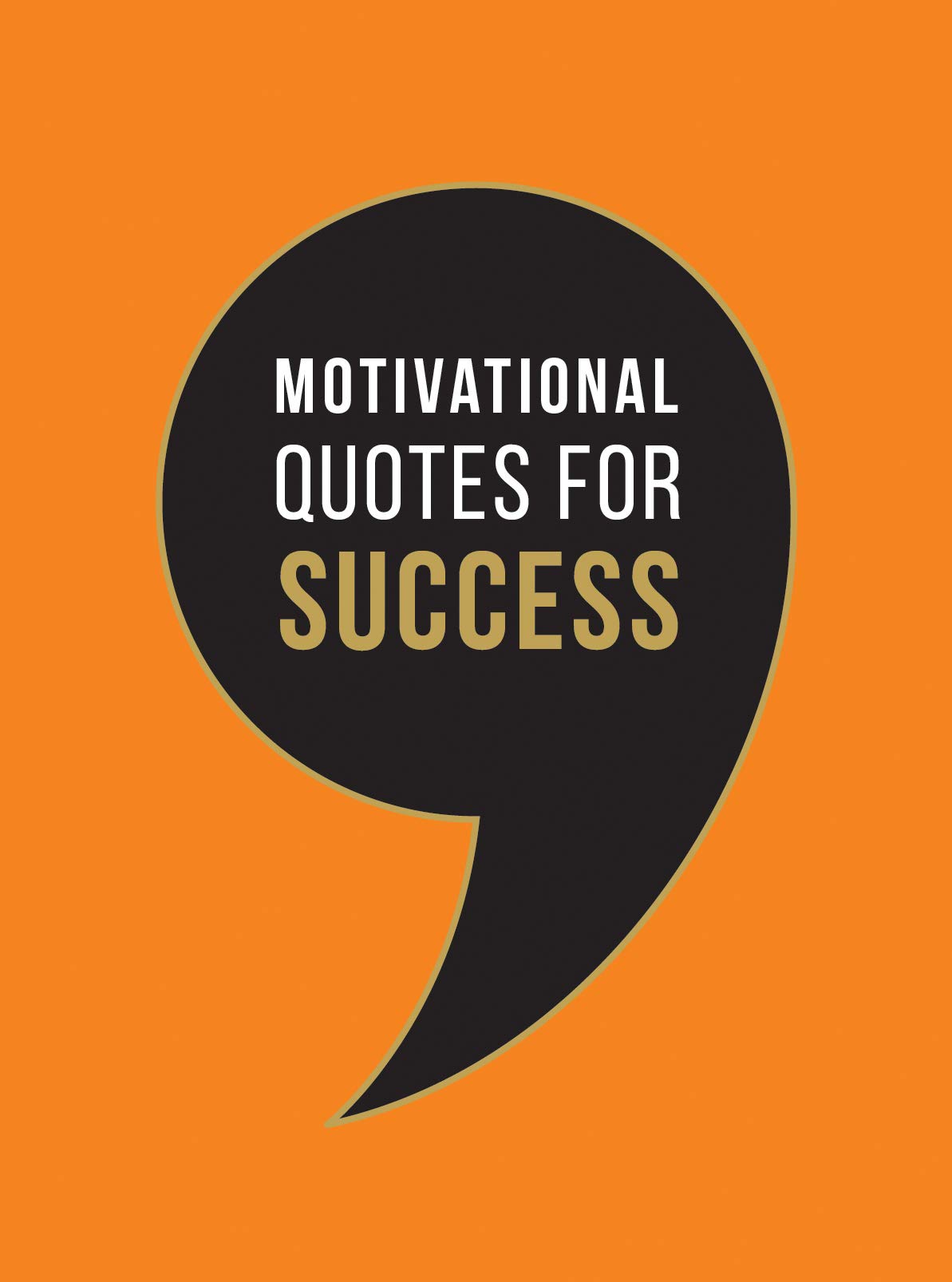Motivational Quotes for Success Business, Finance & Career Books