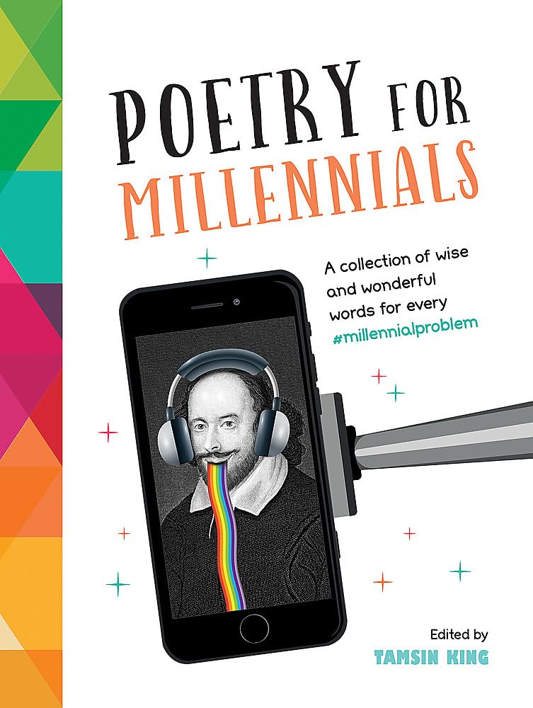 Poetry for Millennials: A Collection of Wise and Wonderful Words for Every #MillennialProblem Poetry