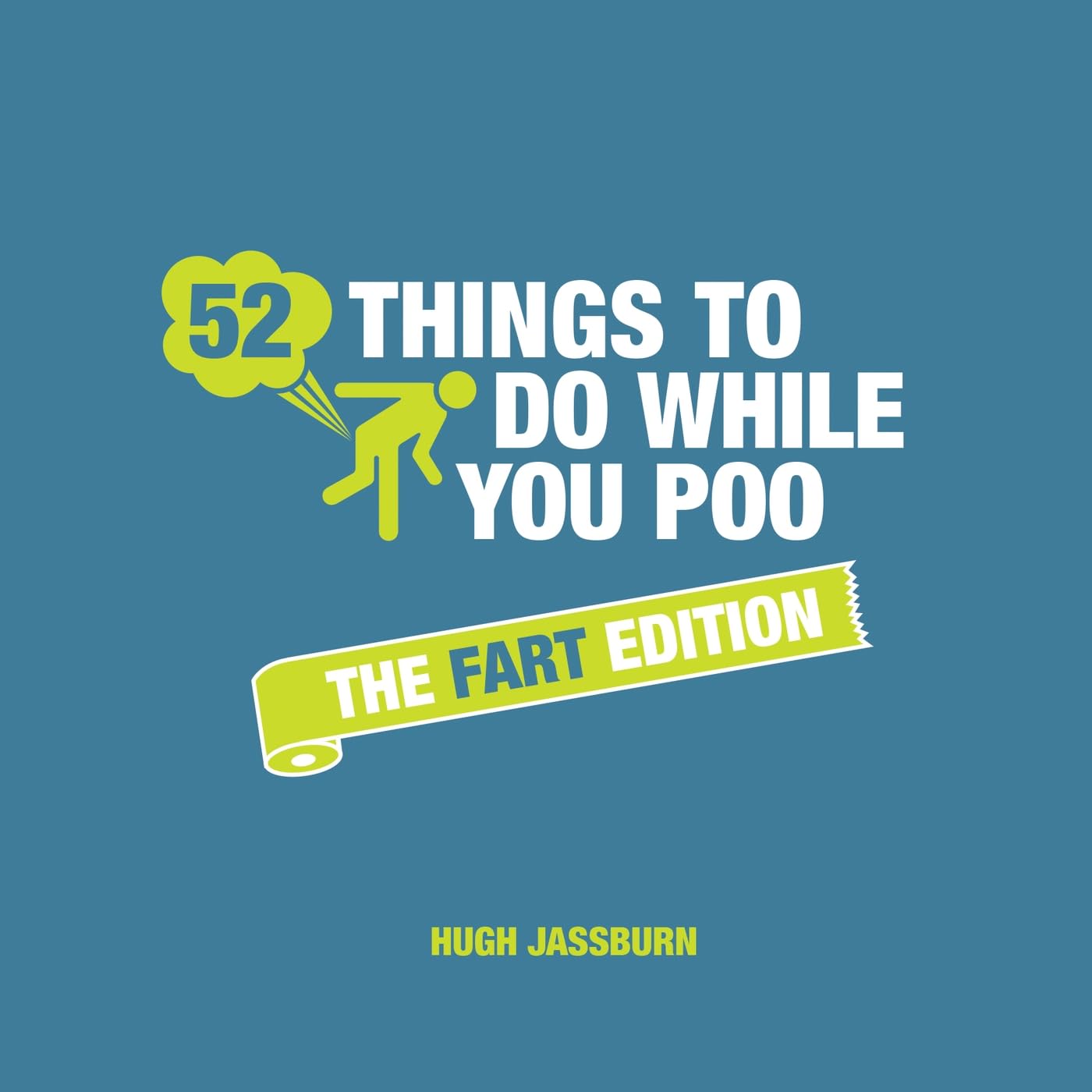 52 Things to Do While You Poo: The Fart Edition Lifestyle