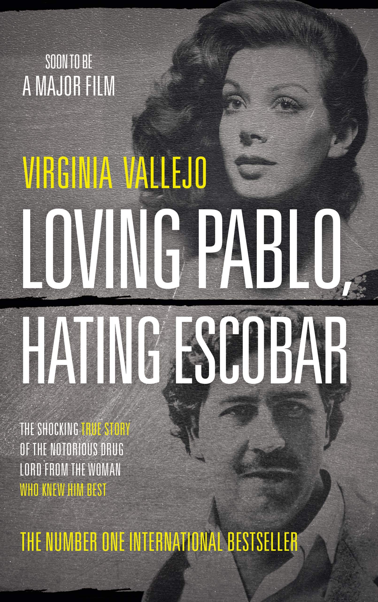 Loving Pablo, Hating Escobar: The Shocking True Story of the Notorious Drug Lord from the Woman Who Knew Him Best book