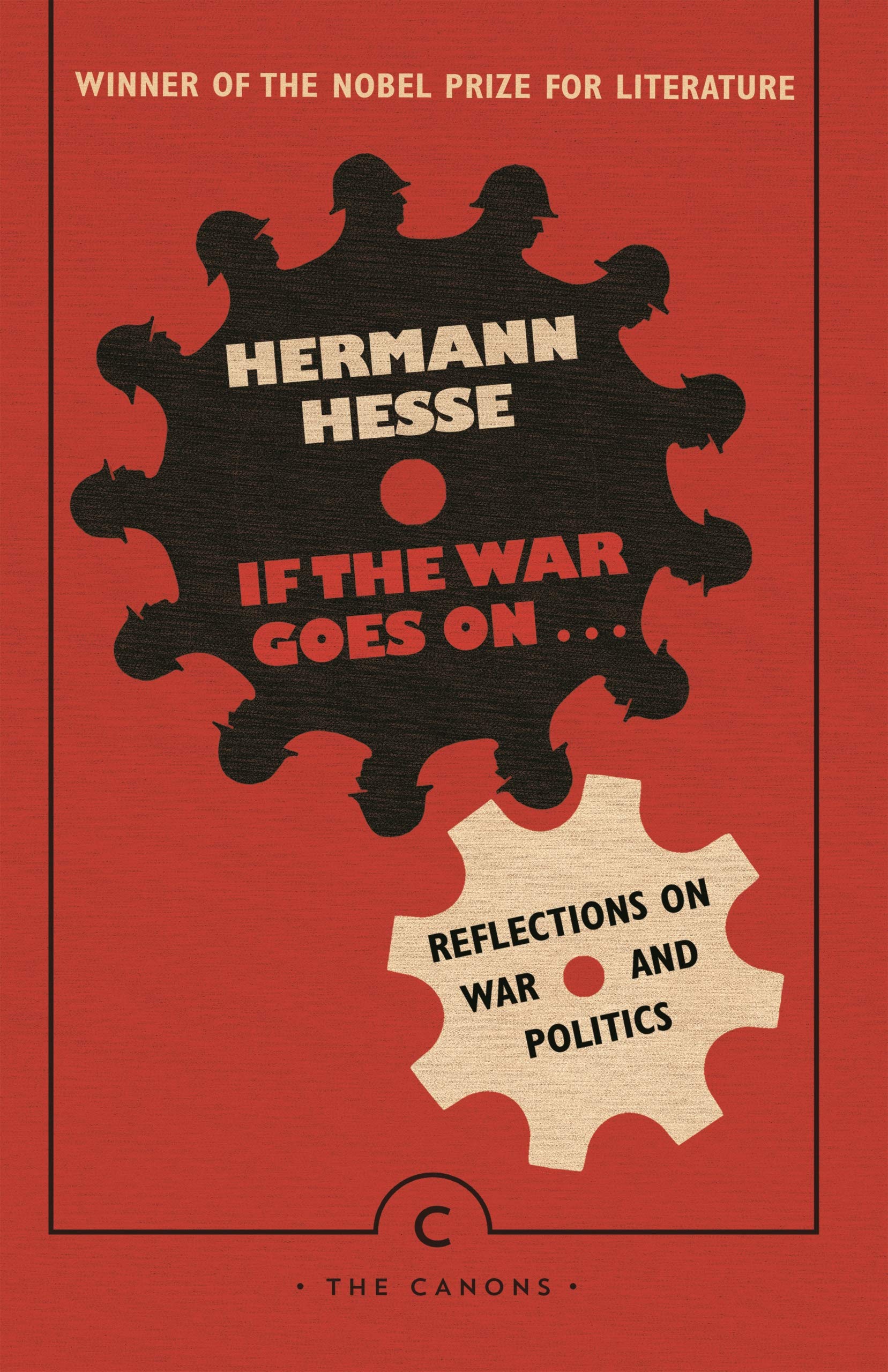 If the War Goes On . . .: Reflections on War and Politics (Canons) Essays & Short Stories