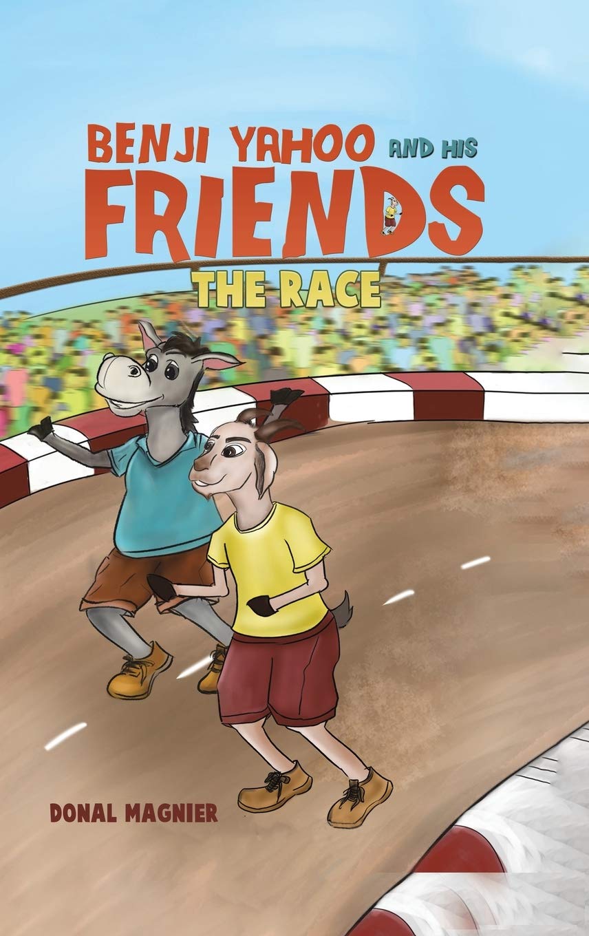 Benji Yahoo and His Friends: The Race Novels & Short Stories
