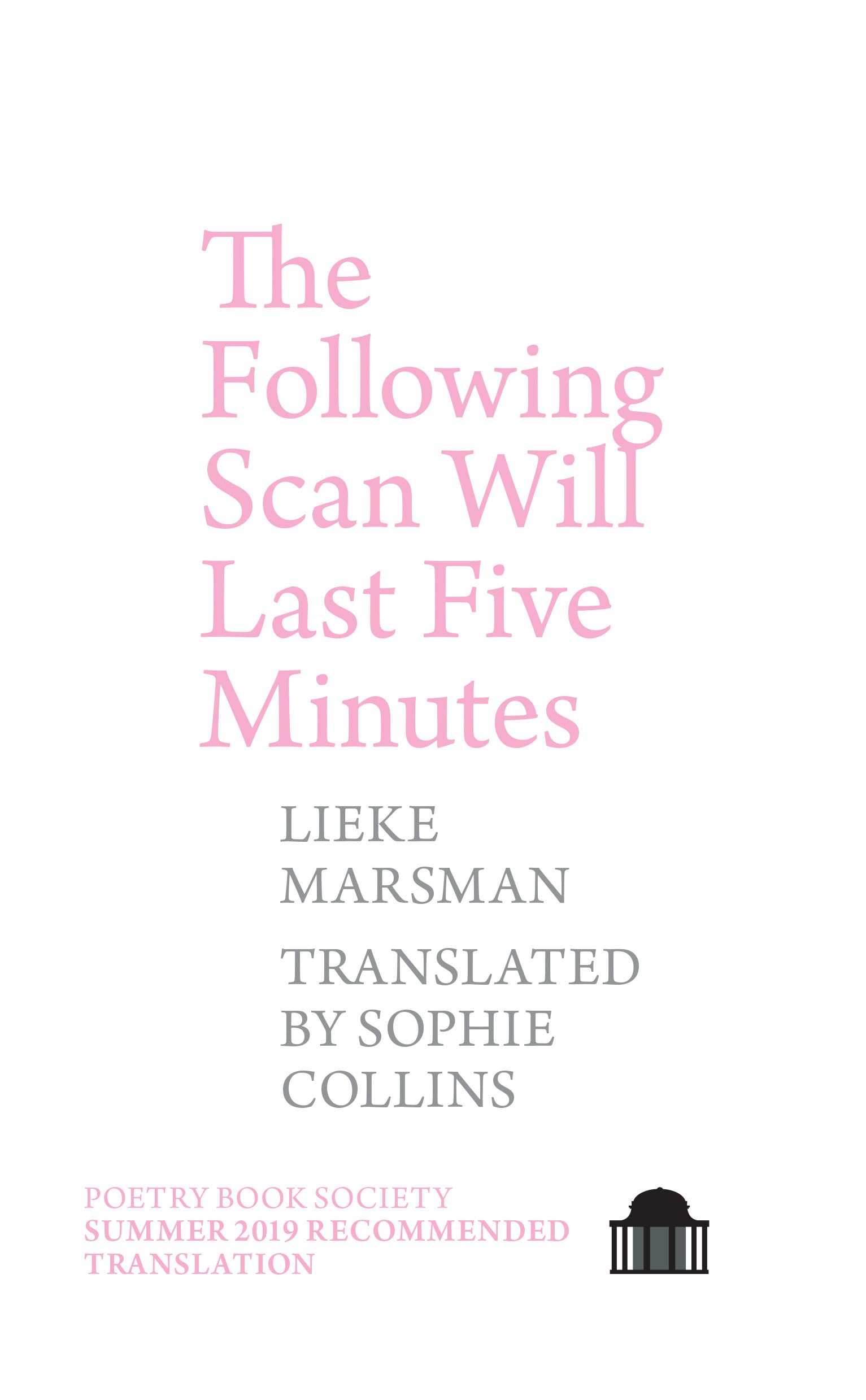 The Following Scan Will Last Five Minutes Poetry