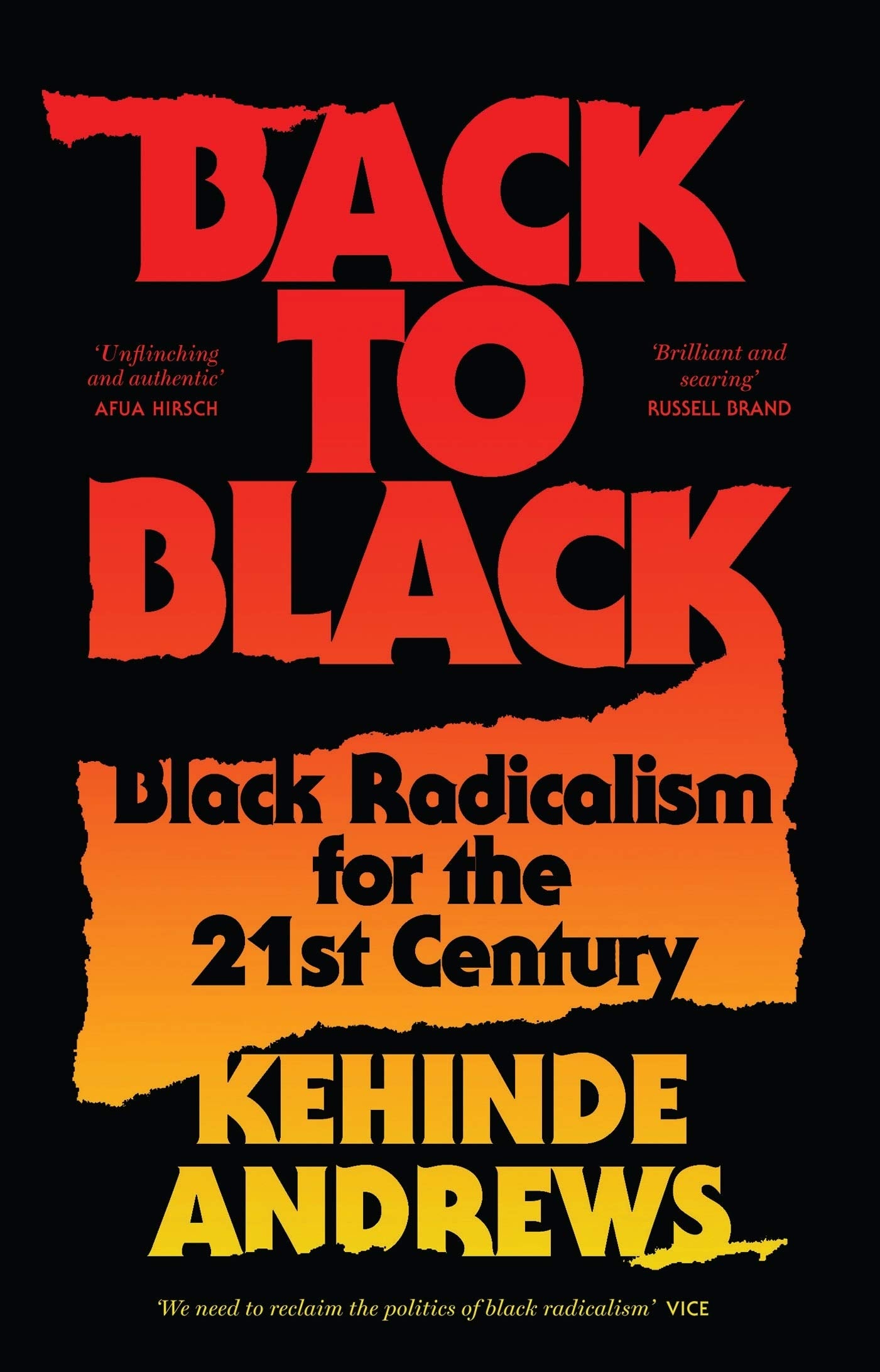 Back to Black: Retelling Black Radicalism for the 21st Century (Blackness in Britain) Philosophy